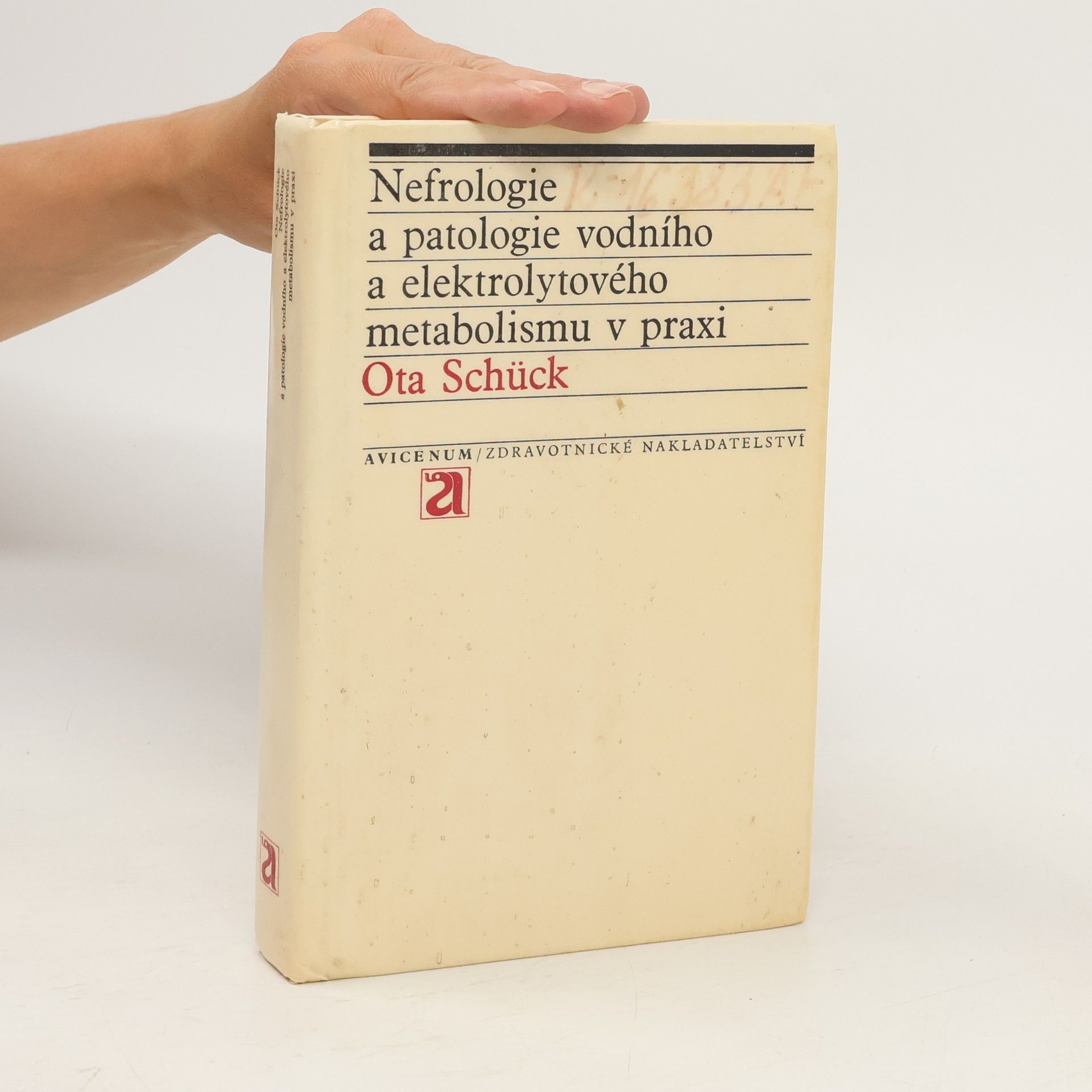 Otto Schück Nefrologie a patologie vodního a elektrolytového metabolismu v praxi