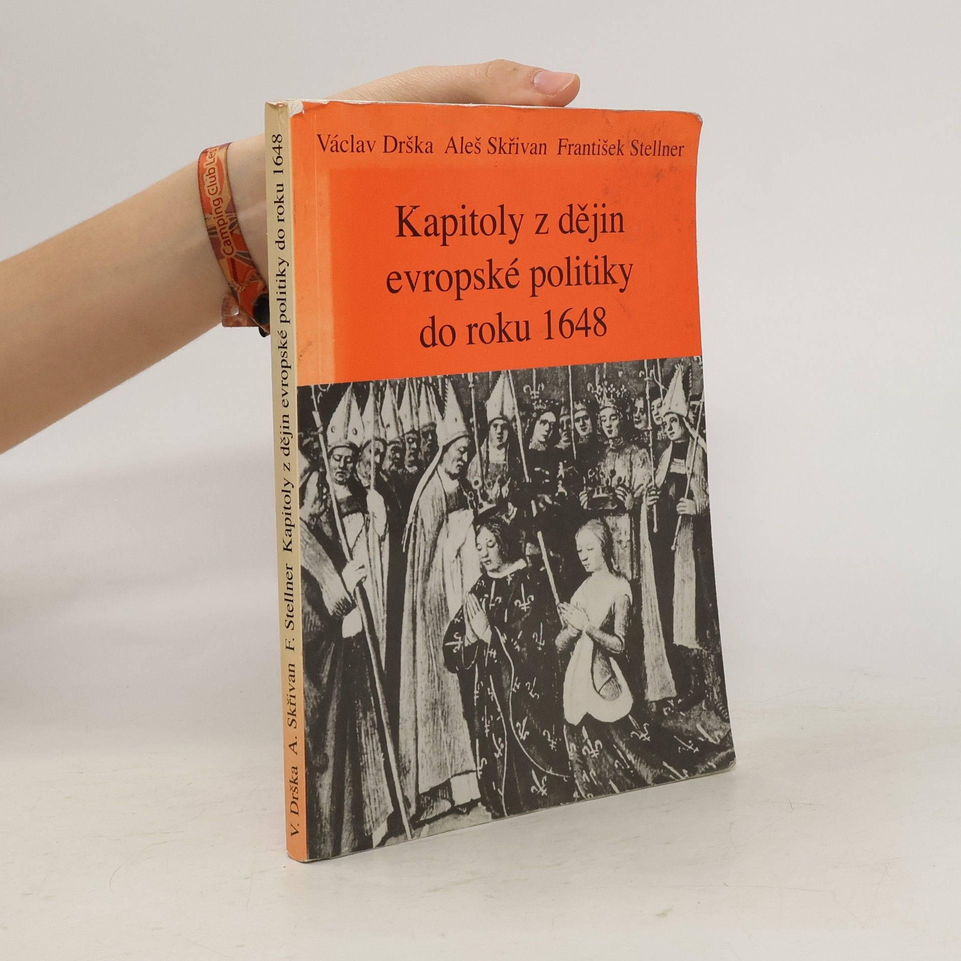 Václav Drška Kapitoly z dějin evropské politiky do roku 1648