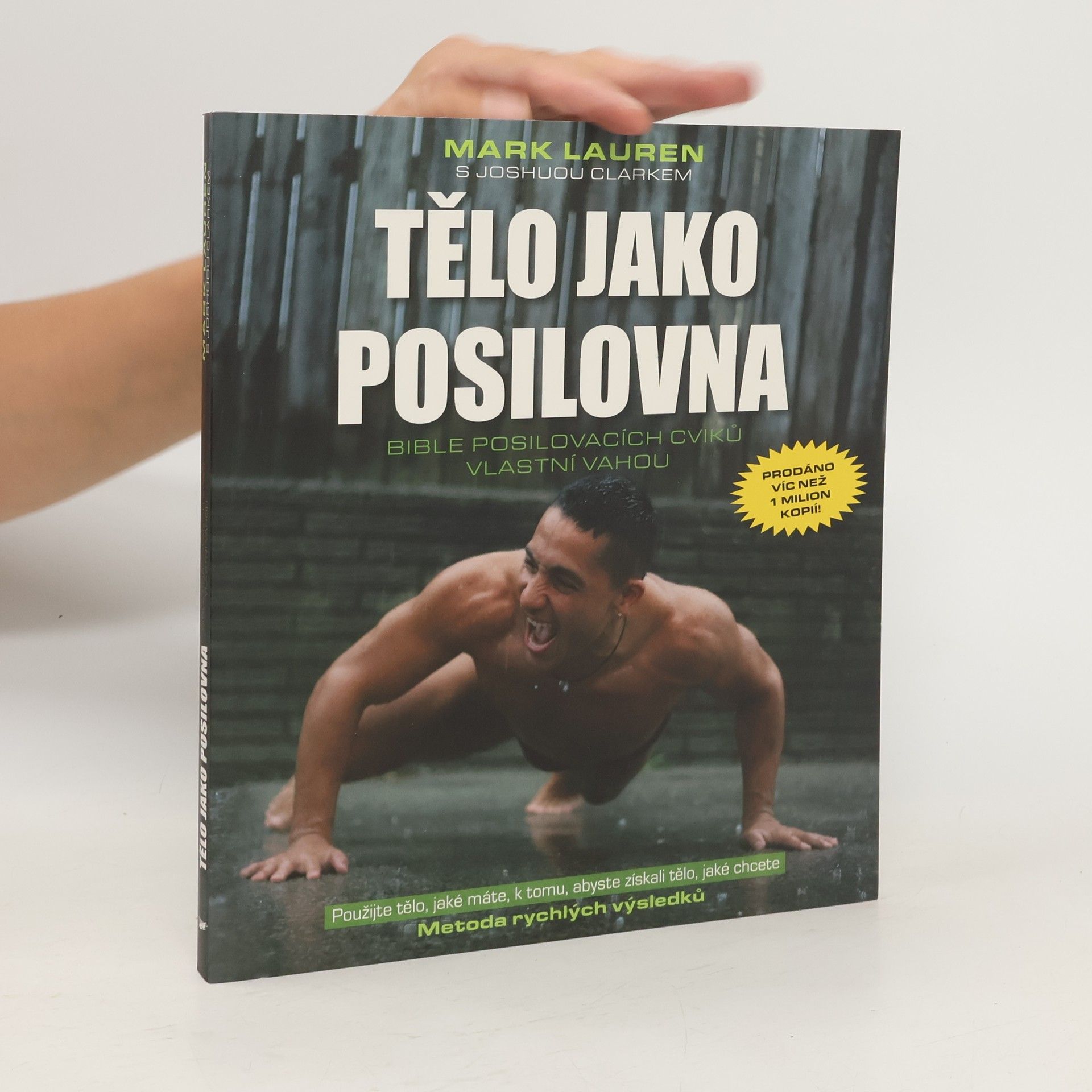Mark Lauren Tělo jako posilovna: Bible posilovacích cviků