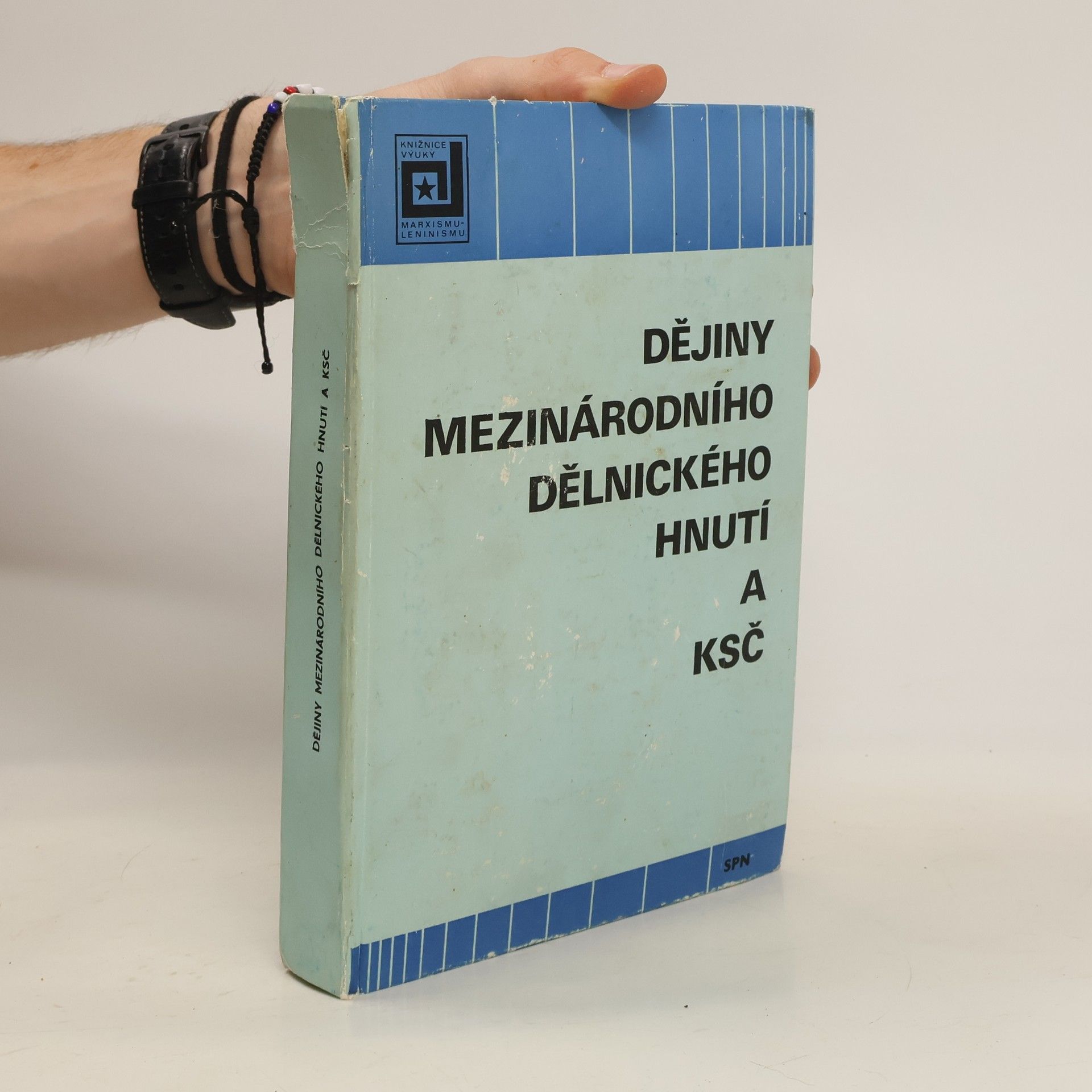 Jarmila Wagnerová Dějiny mezinárodního dělnického hnutí a KSČ
