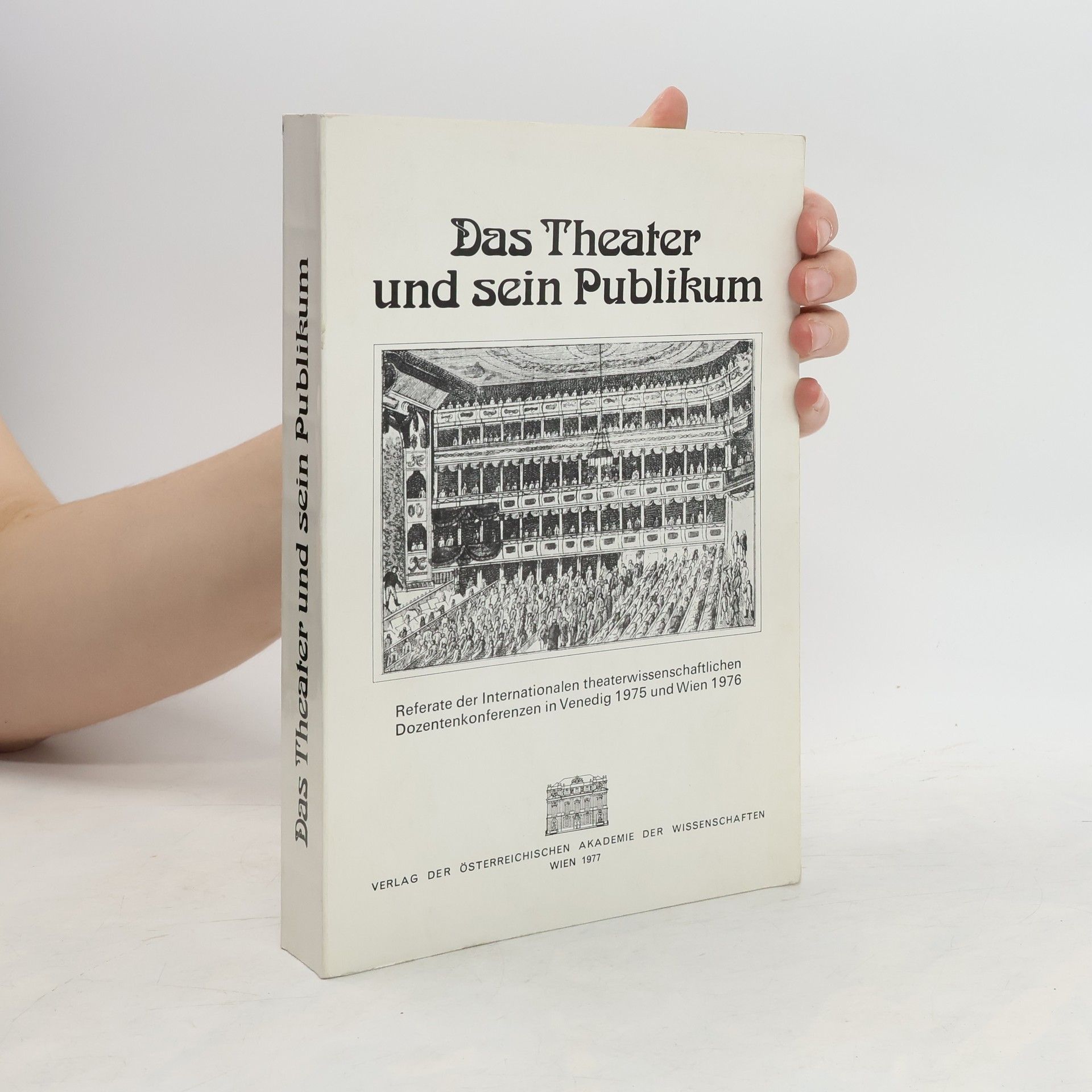 Heinz Kindermann Das Theater und sein Publikum