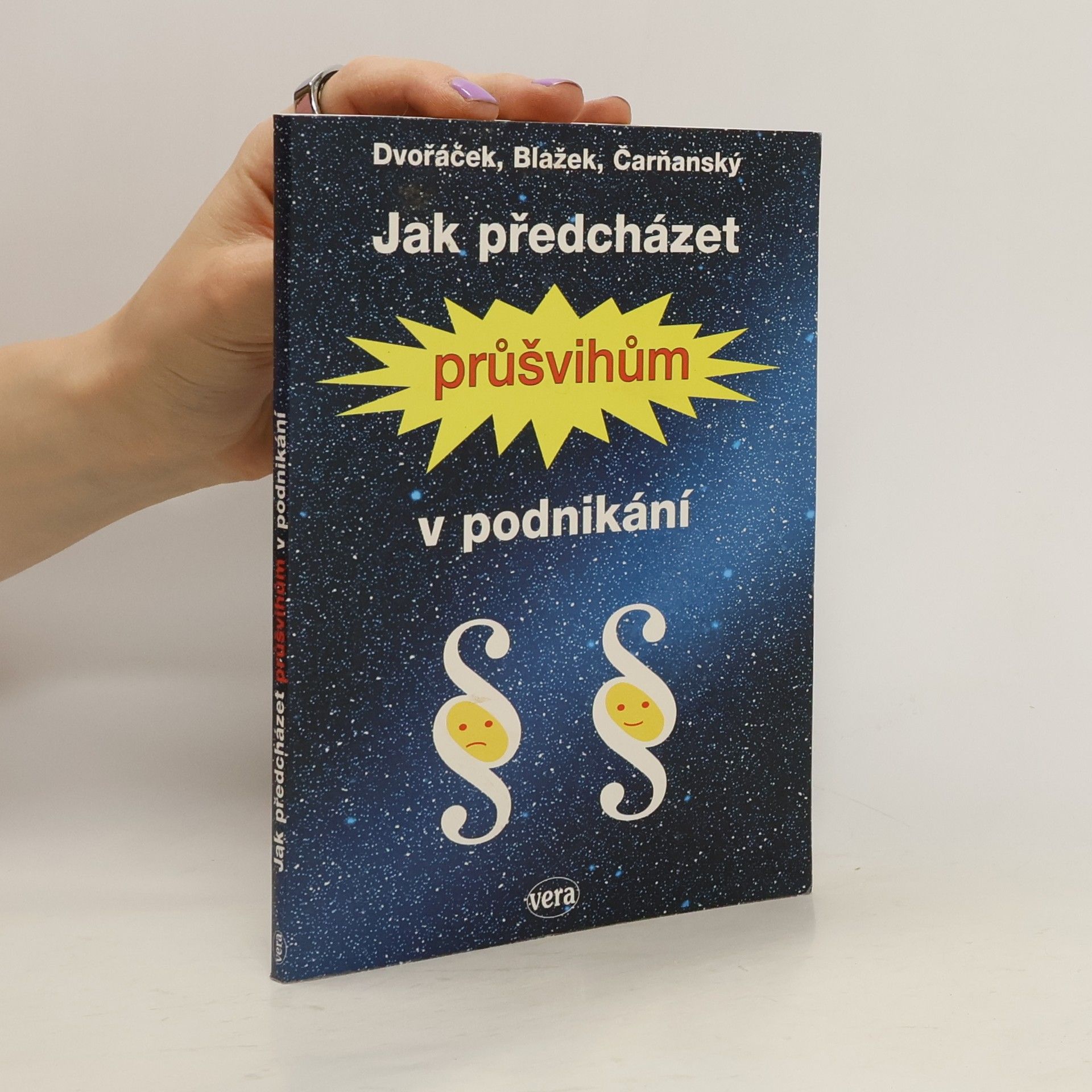 Vladimír Dvořáček Jak předcházet průšvihům v podnikání