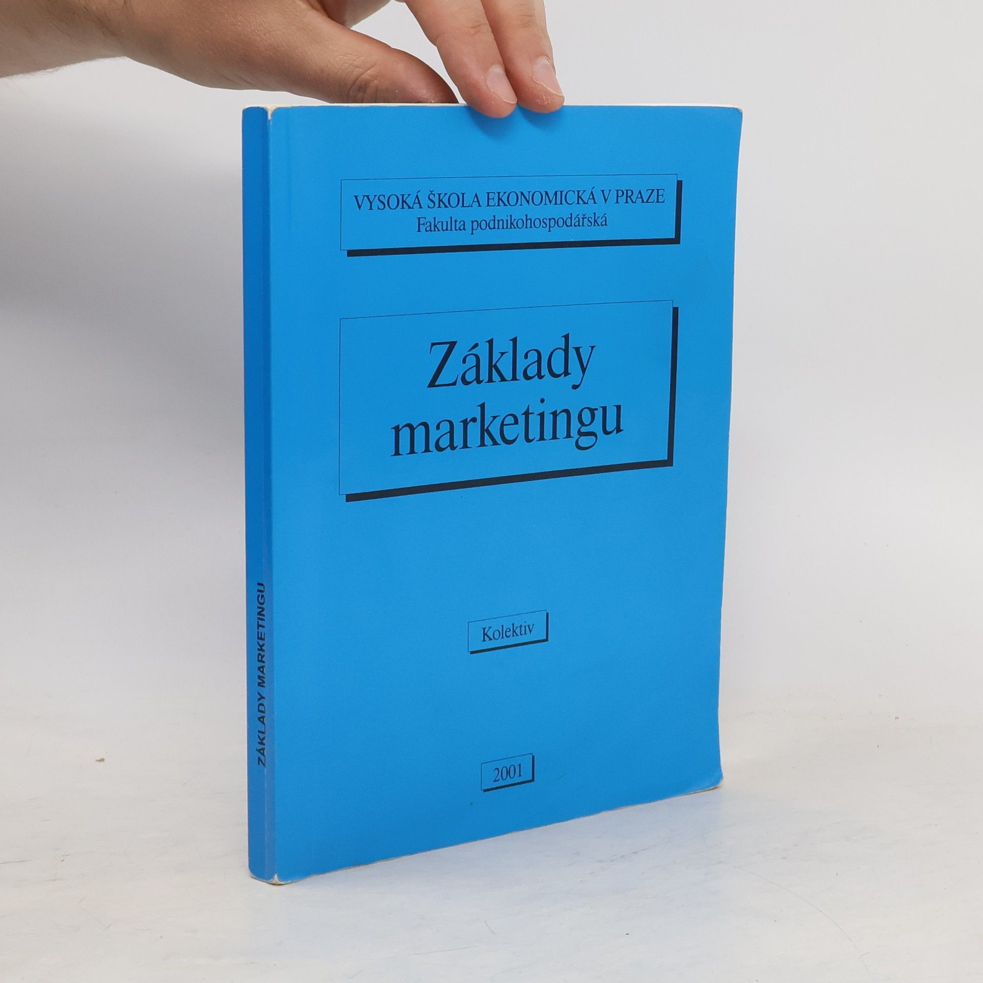 kolektiv Základy marketingu