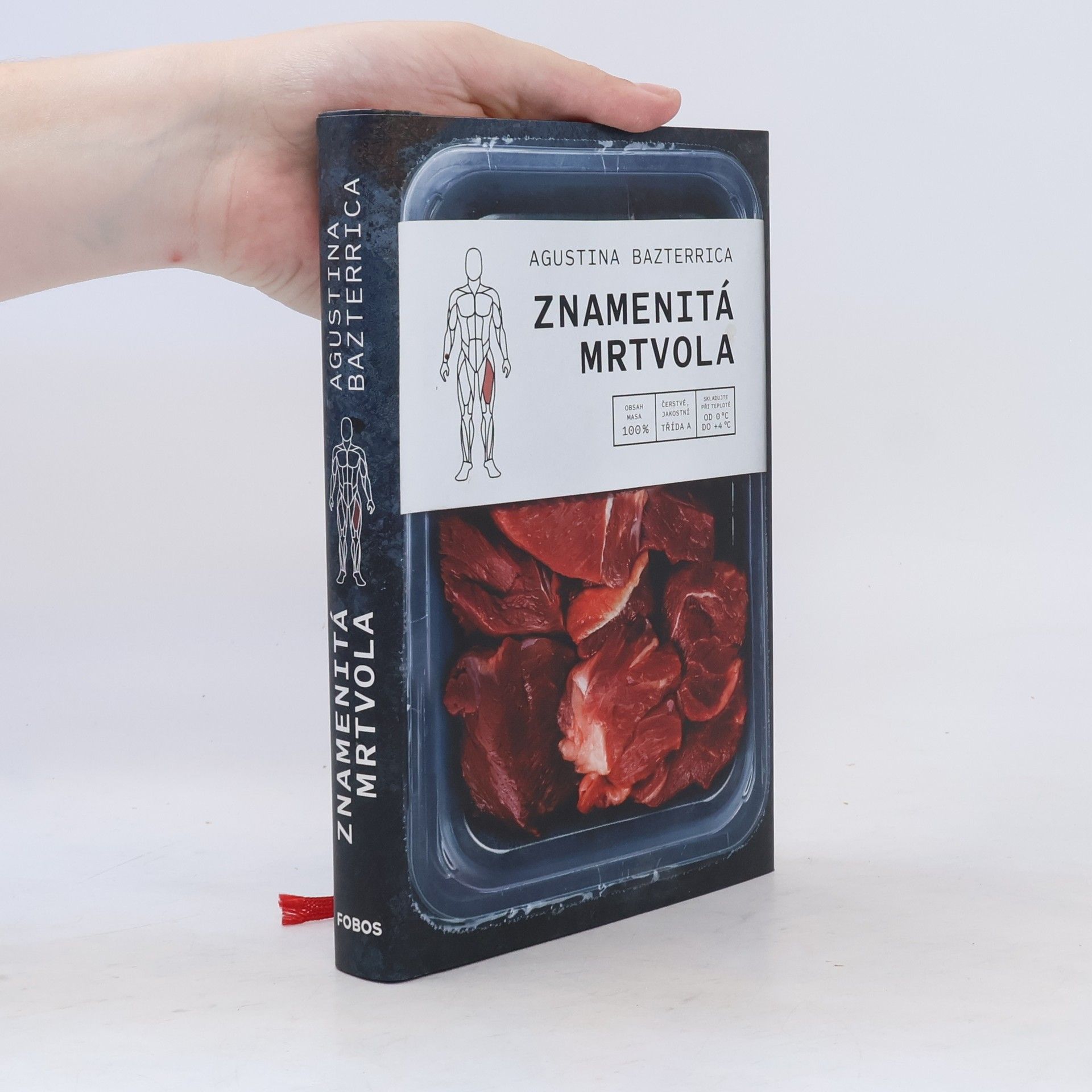 Agustina Bazterrica Znamenitá mrtvola