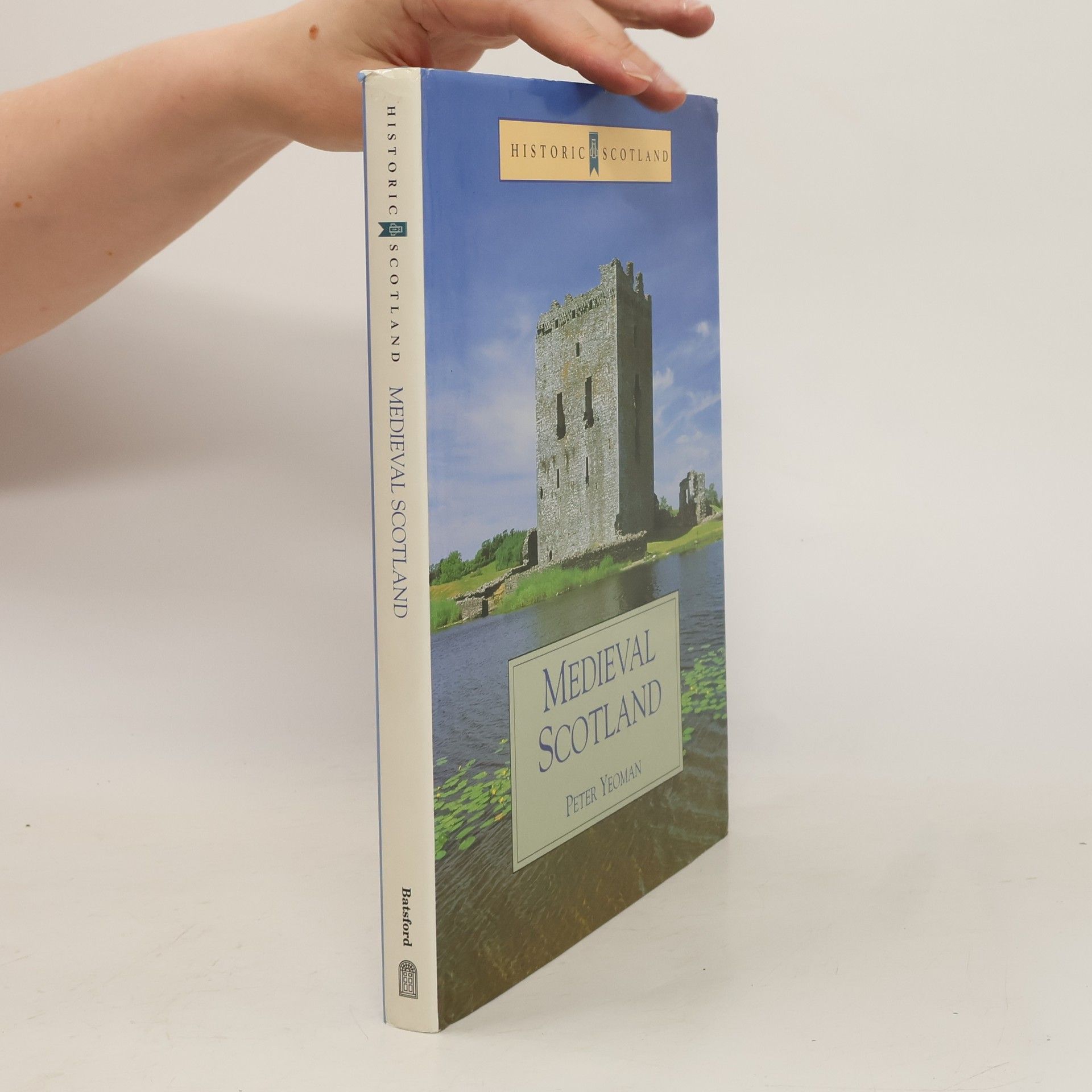 Peter Yeoman Medieval Scotland