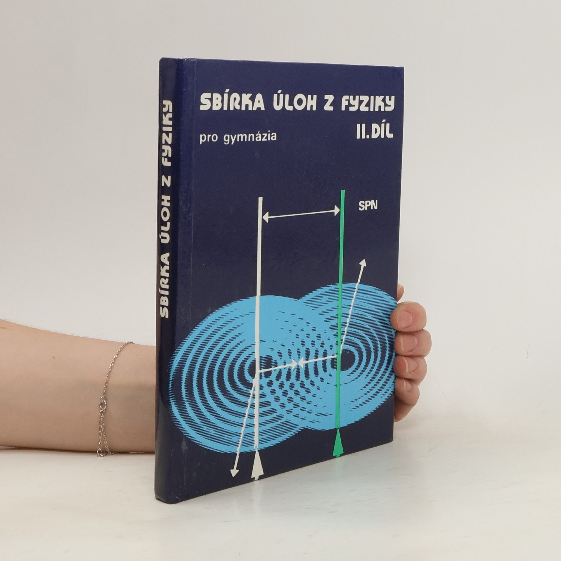 Oldřich Lepil Sbírka úloh z fyziky pro gymnázia. 2. díl