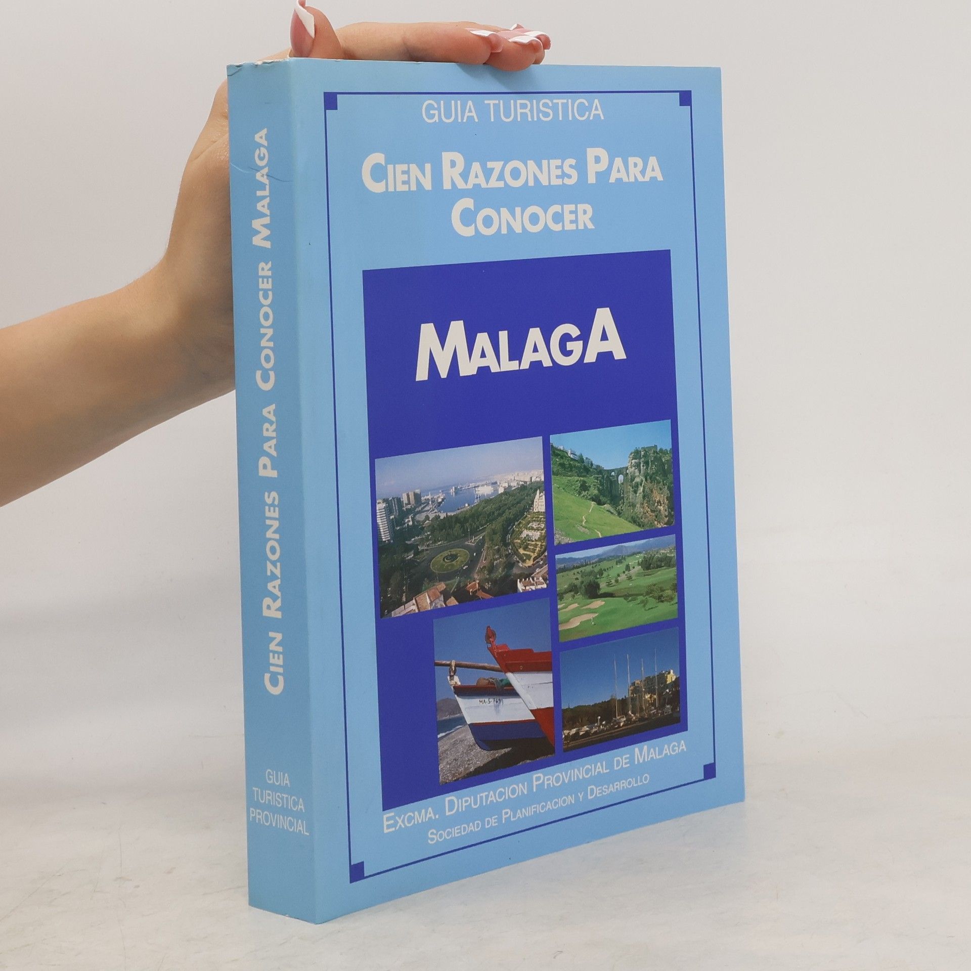 Juan Oliva Cien razones para conocer Málaga