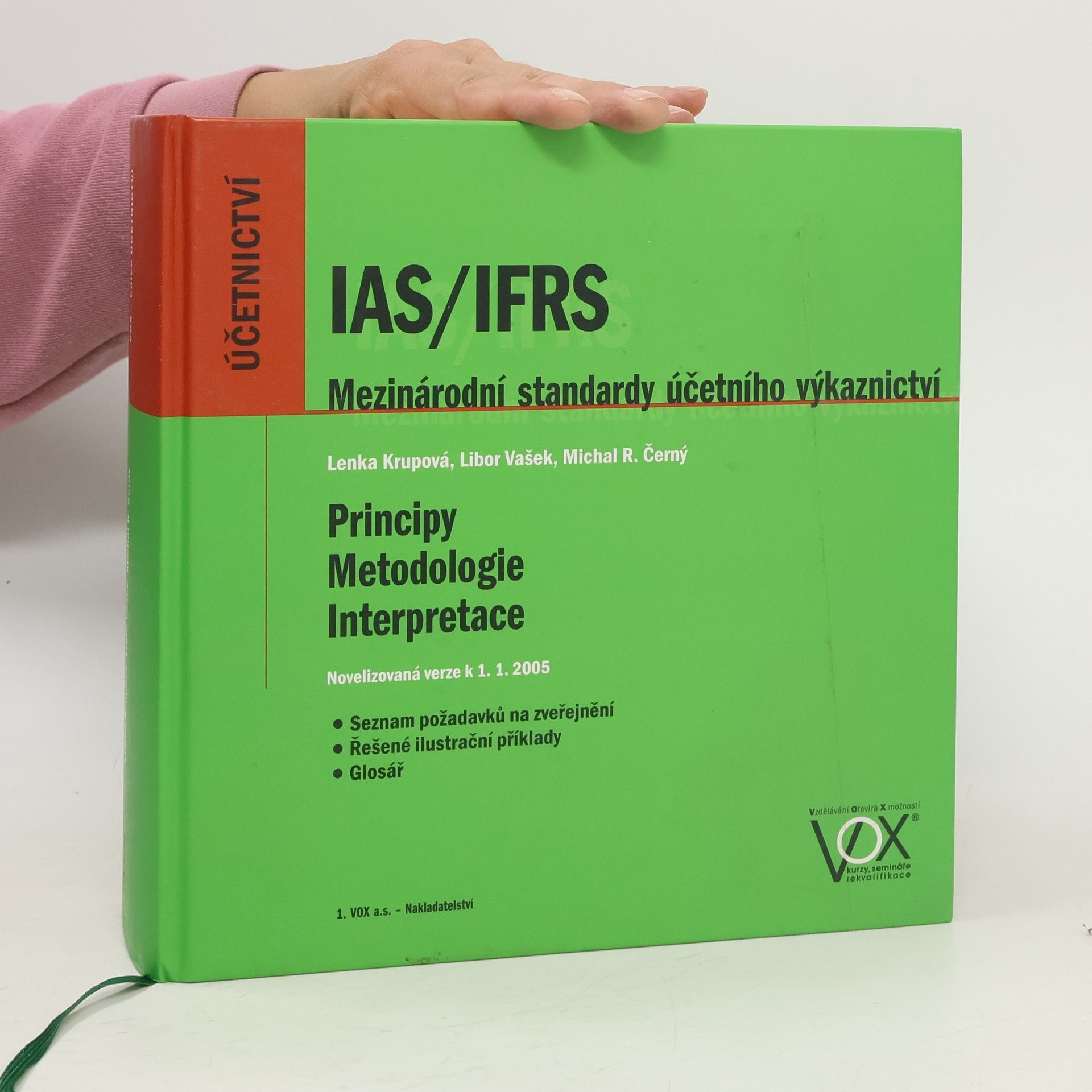 Lenka Krupová IAS/IFRS - Mezinárodní standardy účetního výkaznictví