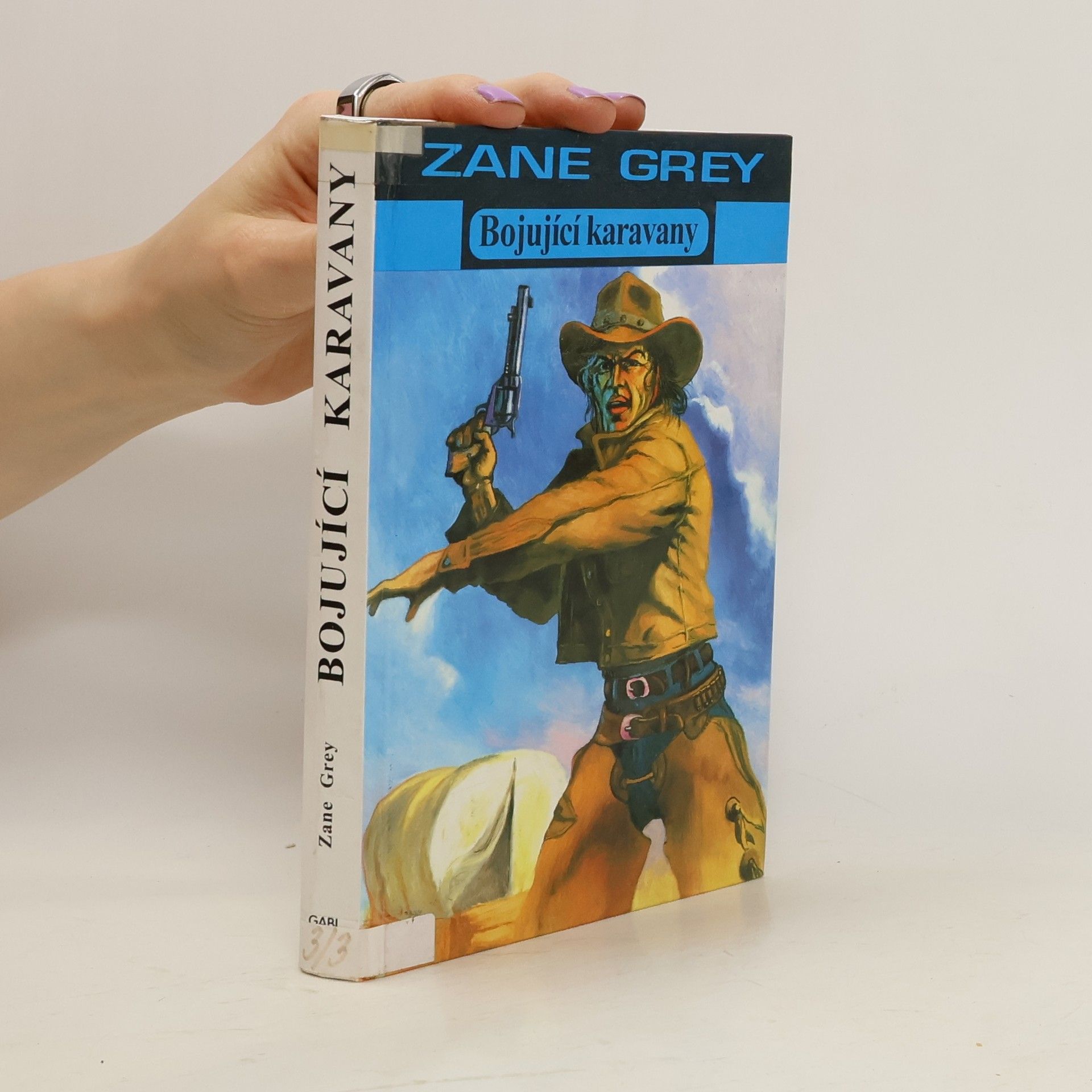 Zane Grey Bojující karavany
