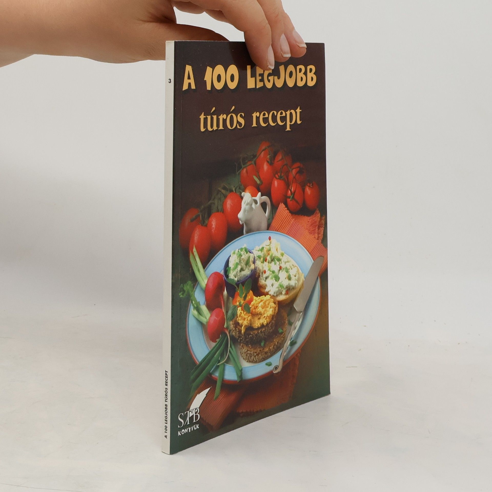 Gerda Lurz A 100 legjobb leves túrós recept