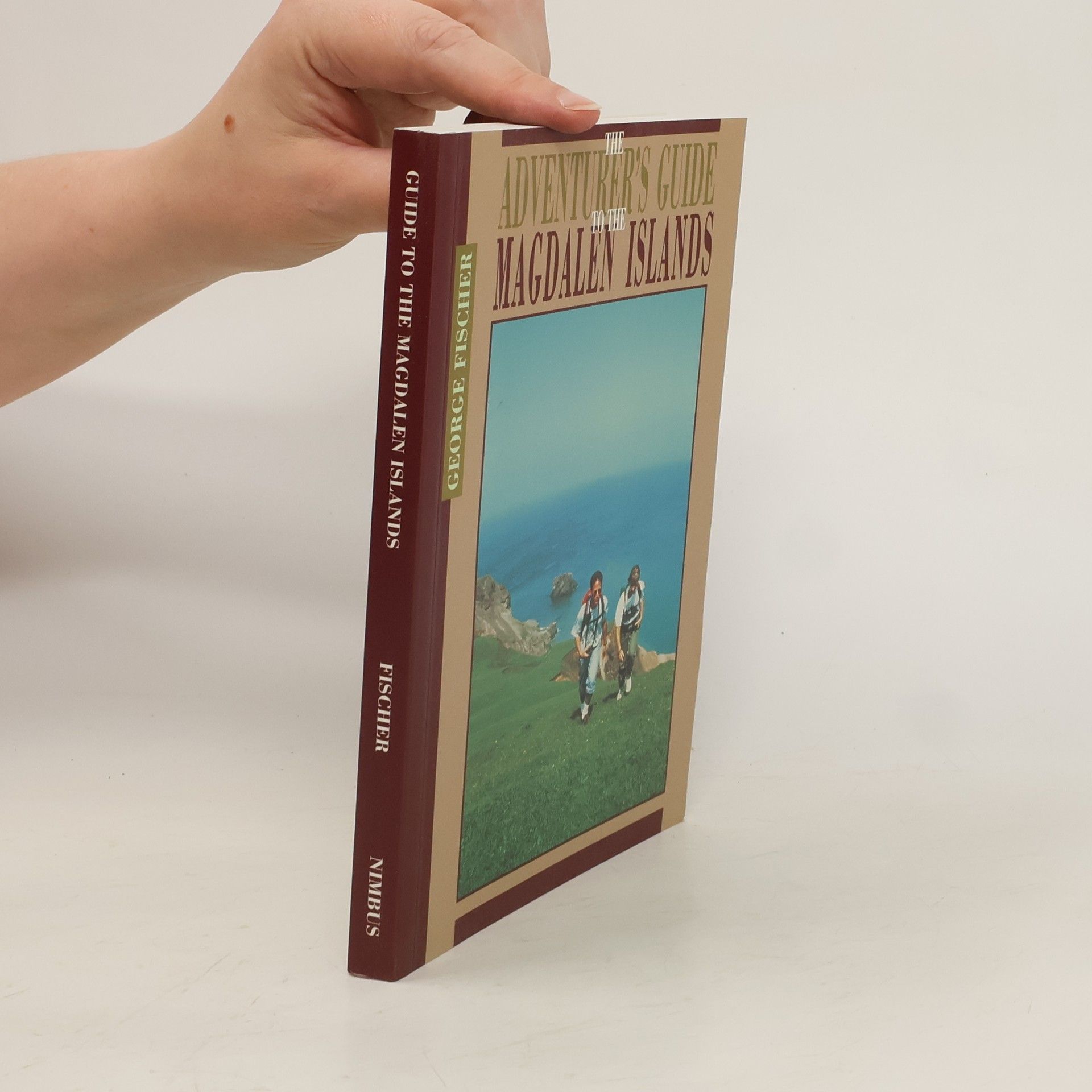 George Fischer The Adventurer's Guide to the Magdalen Islands