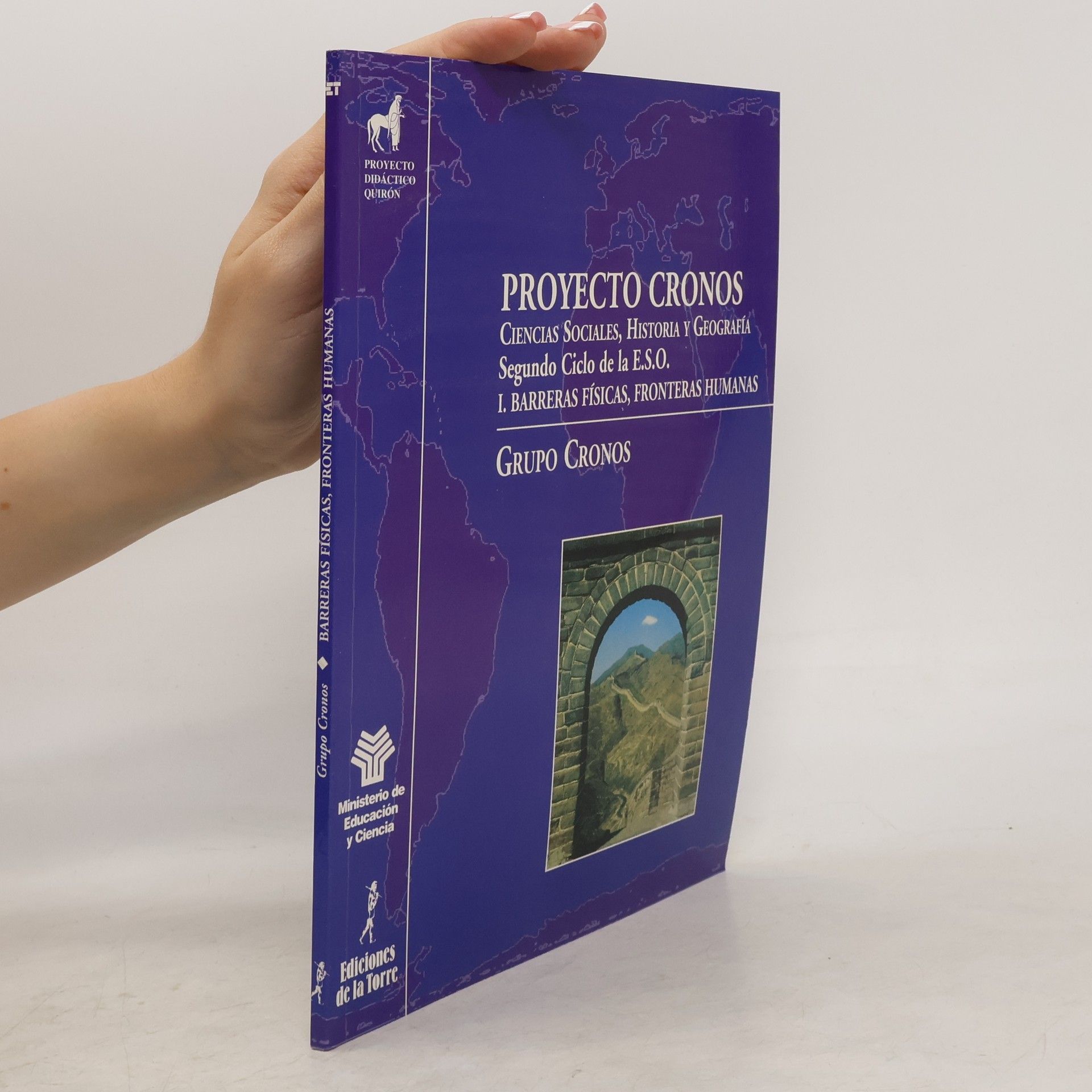 Autores varios Proyecto Cronos I. Barreras Físicas, Fronteras humanas