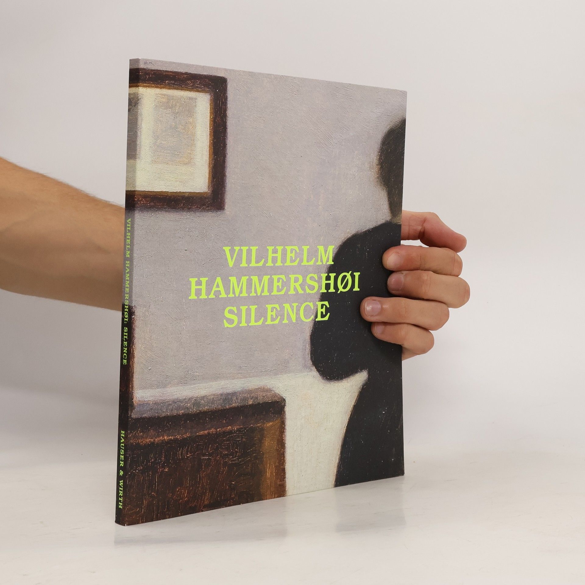 Felix Kramer Vilhelm Hammershøi: Silence