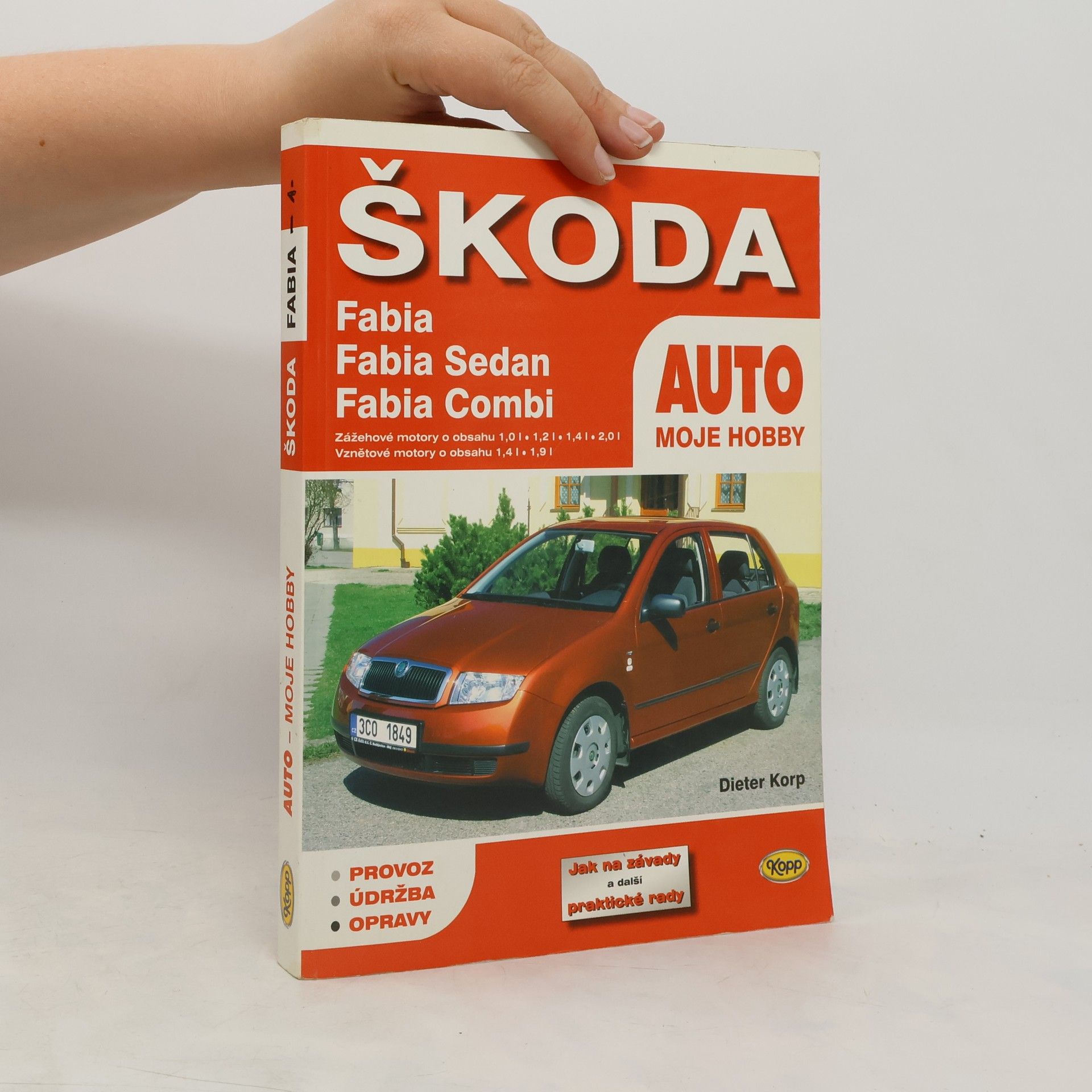 Klaus-Rainer Althaus Škoda Fabia, Fabia Sedan, Fabia Combi