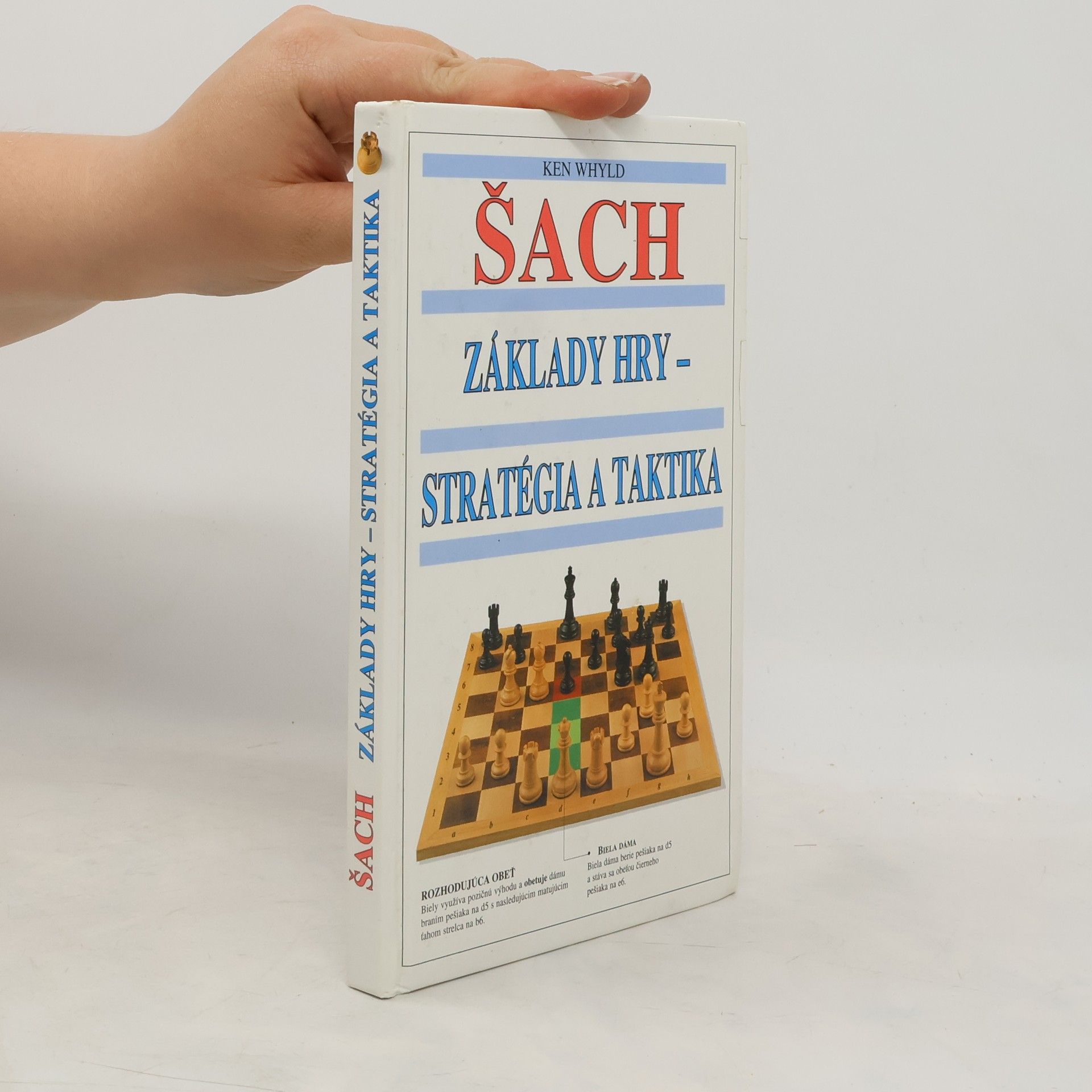 Ken Whyld Šach. Základy hry - stratégia a taktika