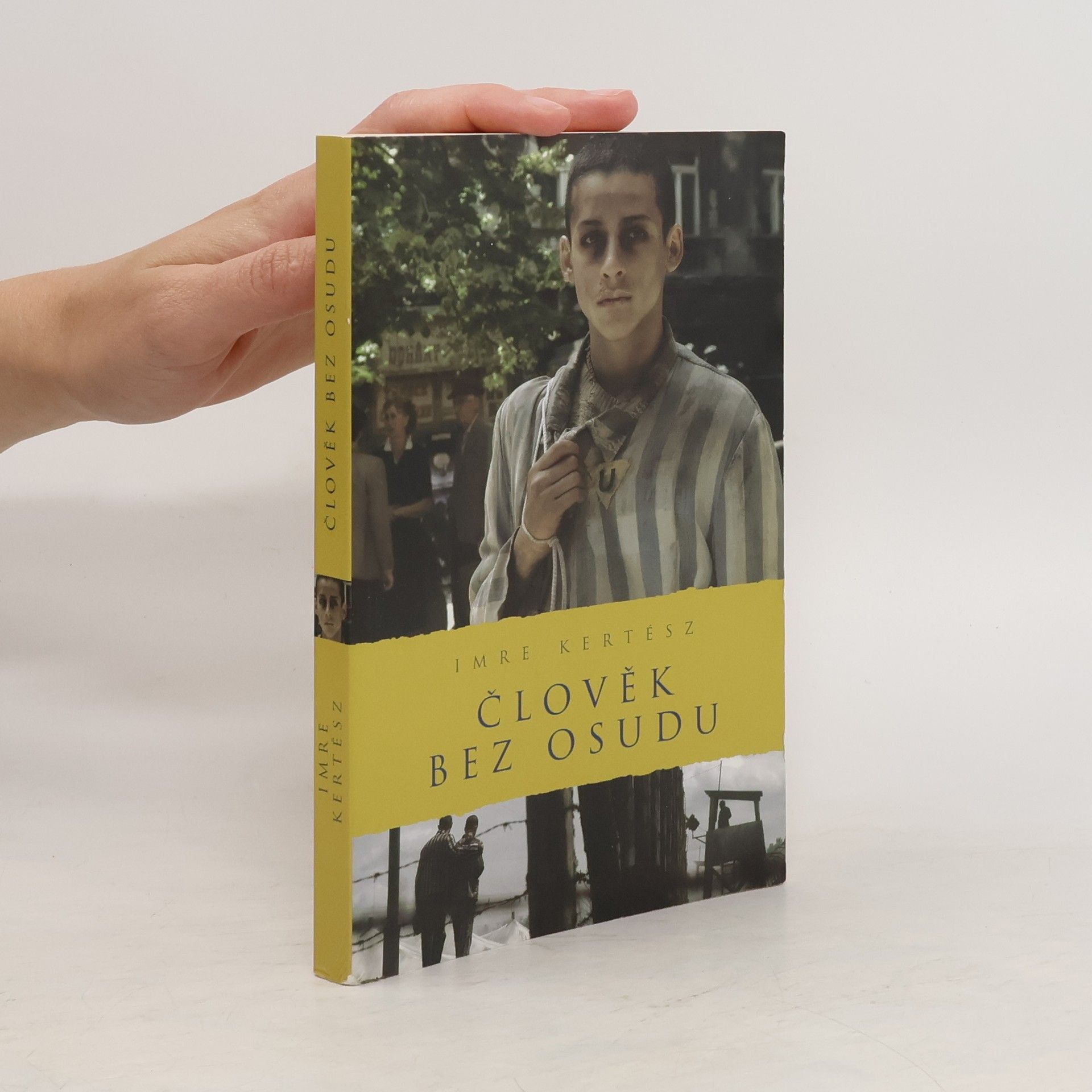 Imre Kertész Člověk bez osudu