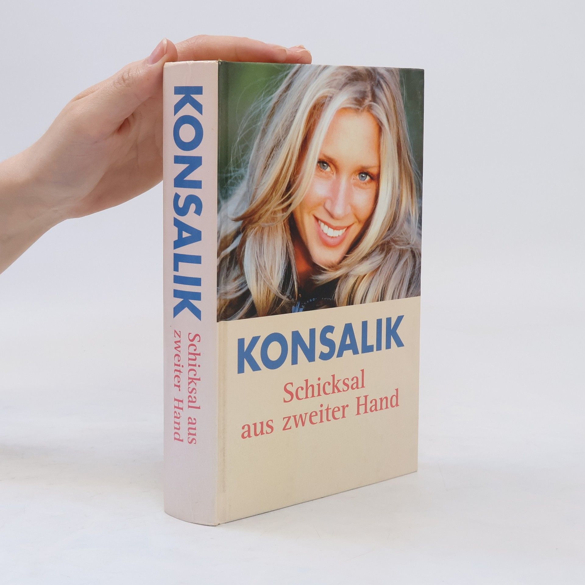Heinz G. Konsalik Schicksal aus zweiter Hand