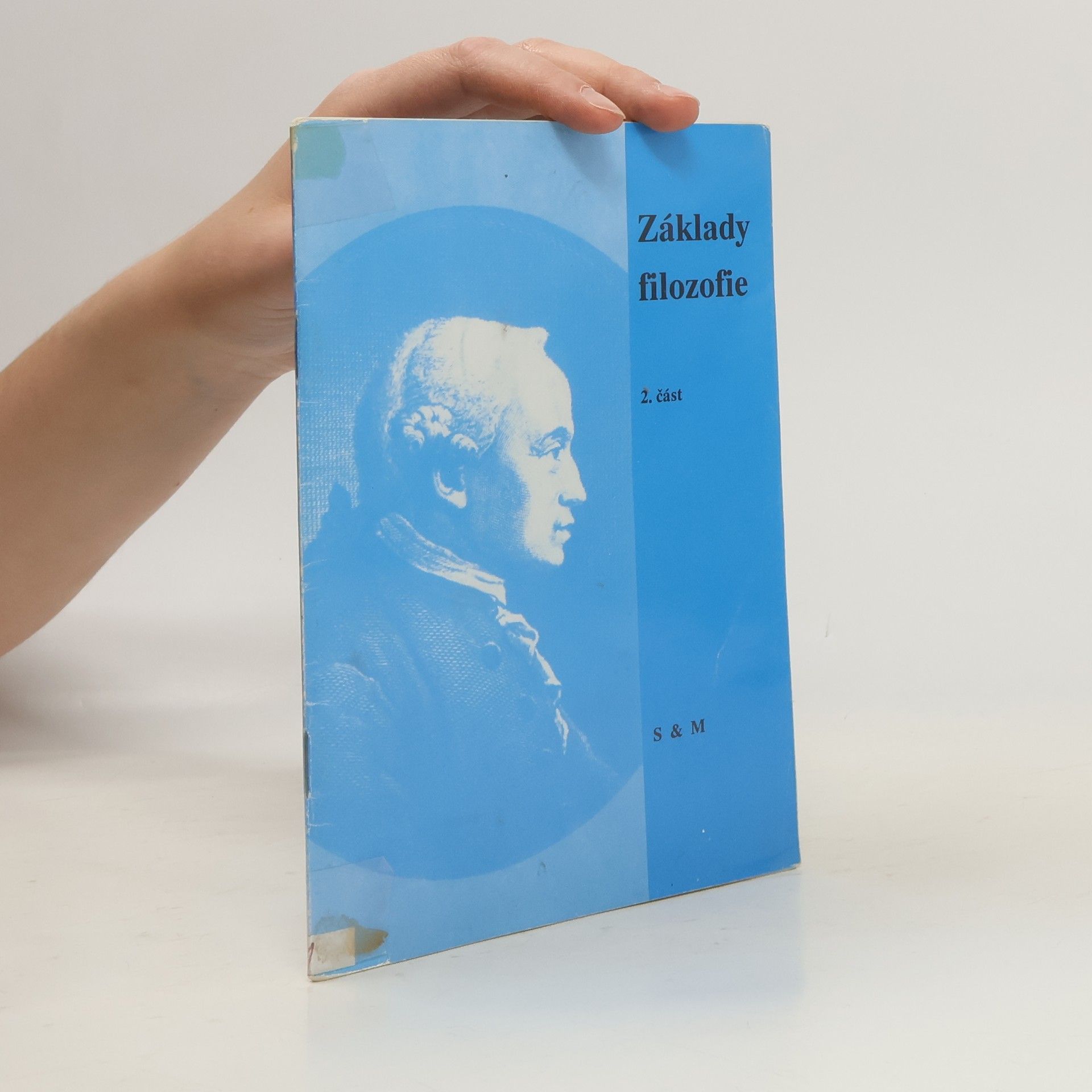 Jaroslava Schlegelová Základy filozofie 2. část