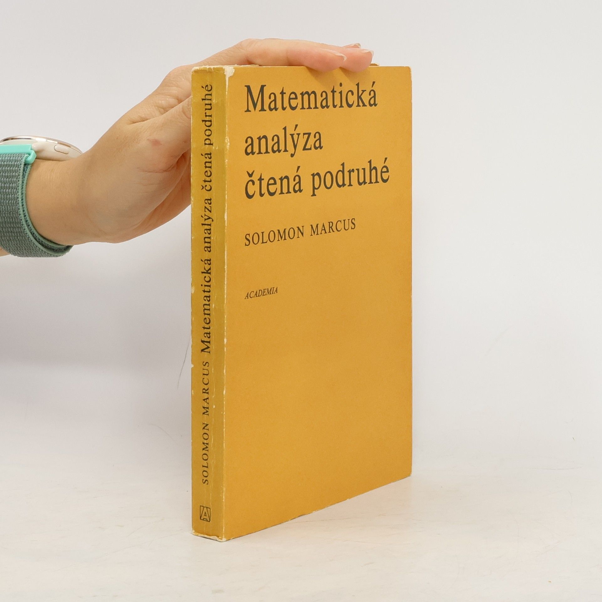 Solomon Marcus Matematická analýza čtená podruhé