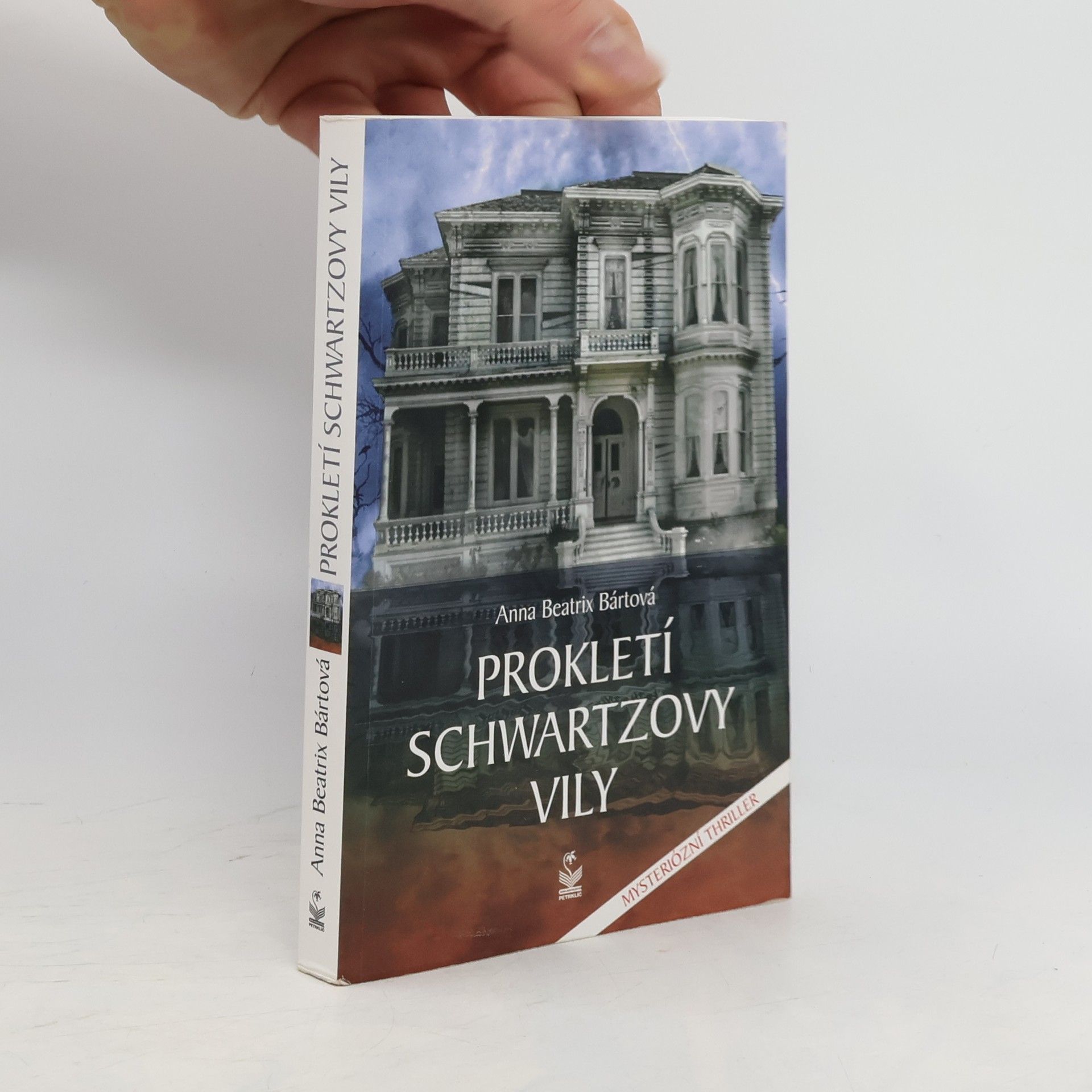 Anna Beatrix Bártová Prokletí Schwartzovy vily