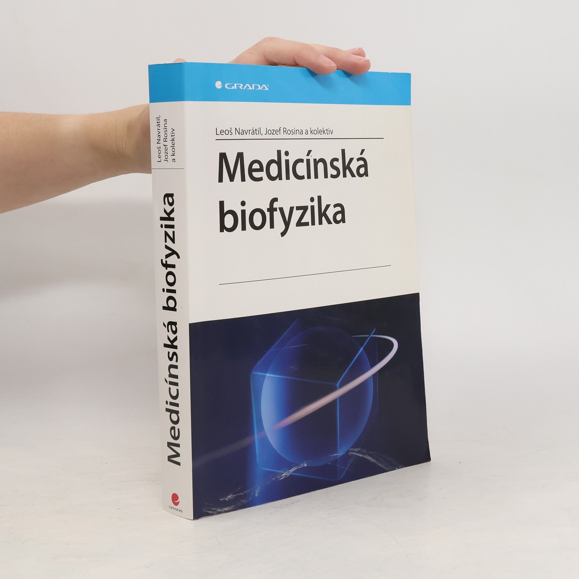 Leoš Navrátil Medicínská biofyzika