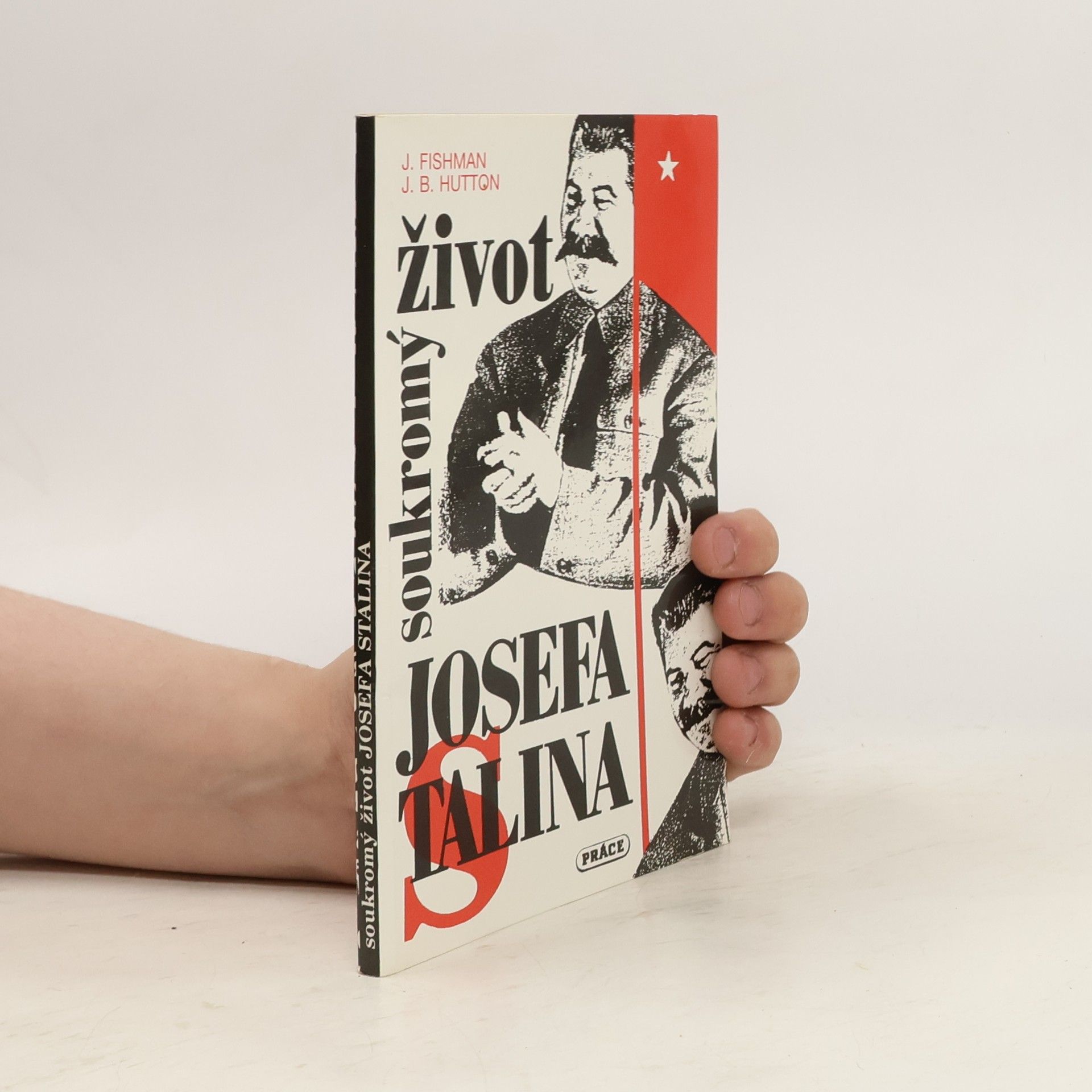 Jack Fishman Soukromý život Josefa Stalina