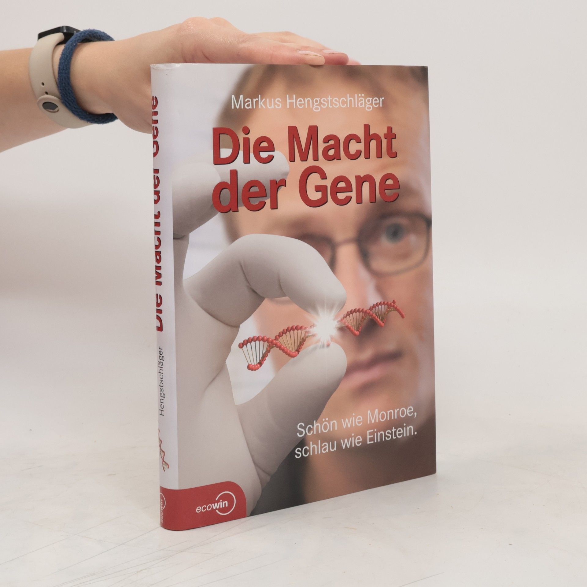 Markus Hengstschläger Die Macht der Gene