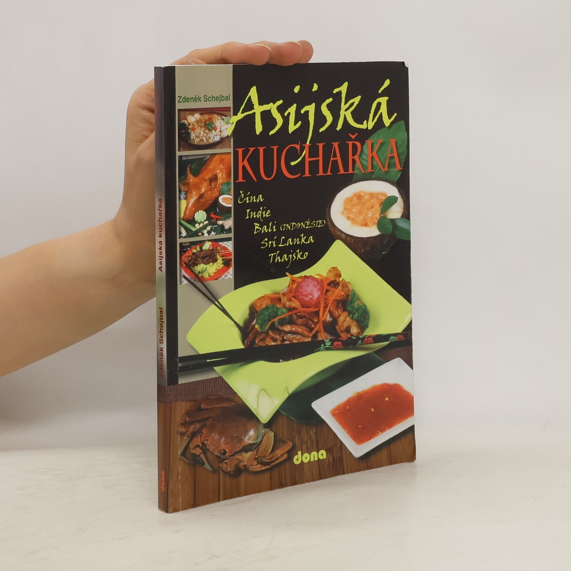 Zdeněk Schejbal Asijská kuchařka