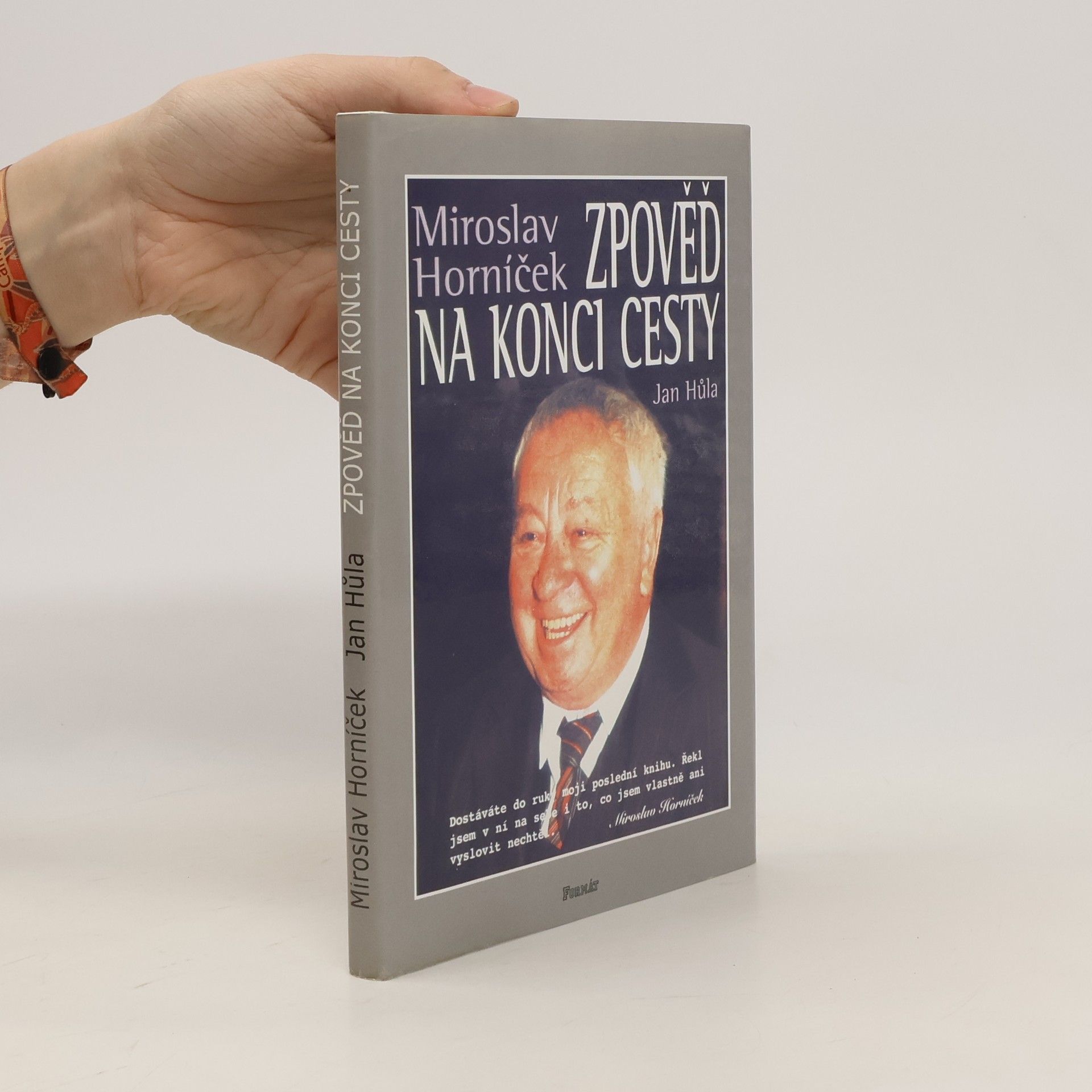Miroslav Horníček Zpověď na konci cesty
