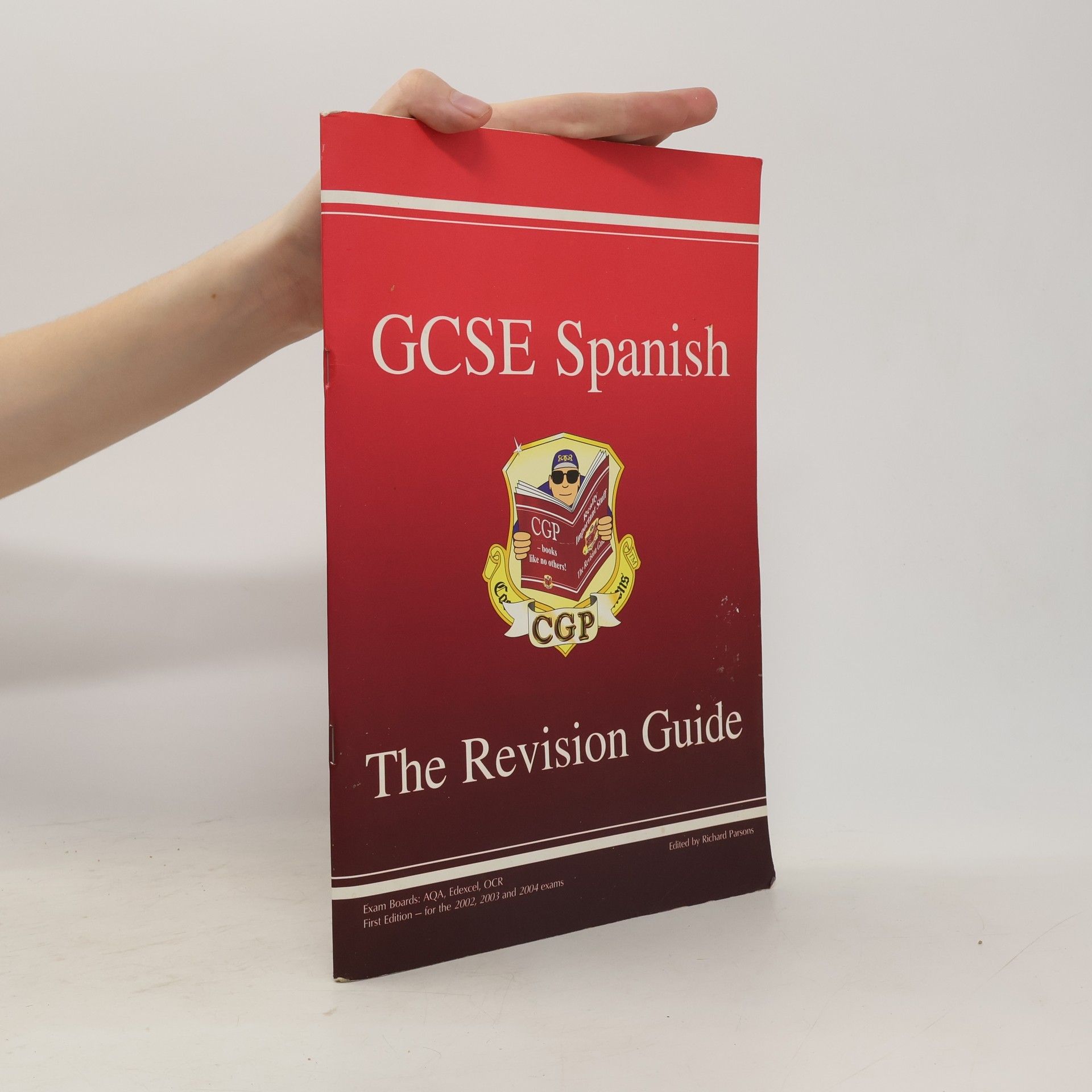 Richard Parsons GCSE Spanish : the revision guide