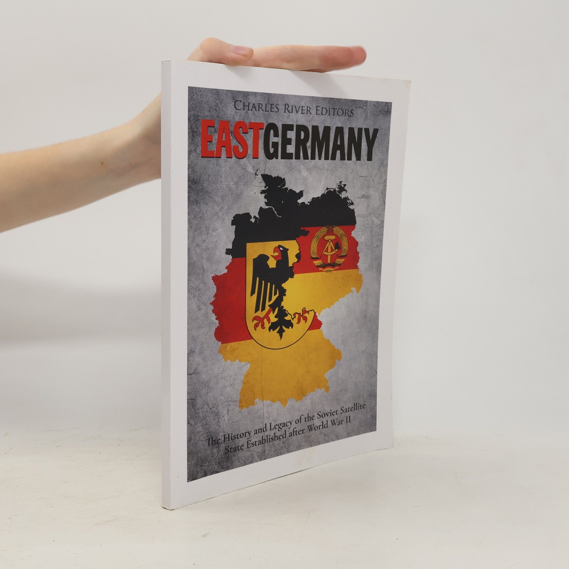 Charles River Editors East Germany