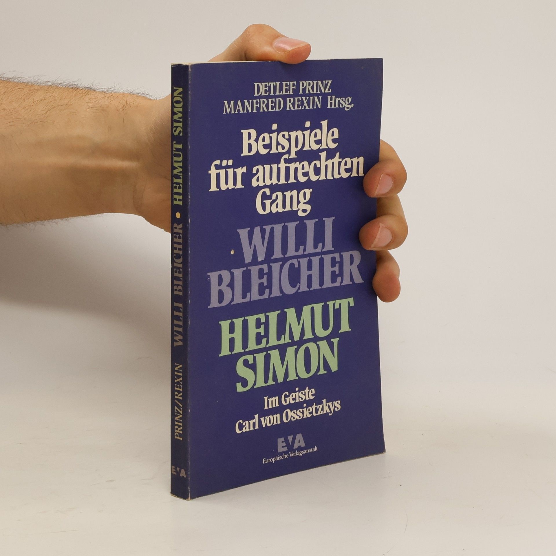 Detlef Prinz Beispiele für aufrechten Gang, Willi Bleicher und Helmut Simon