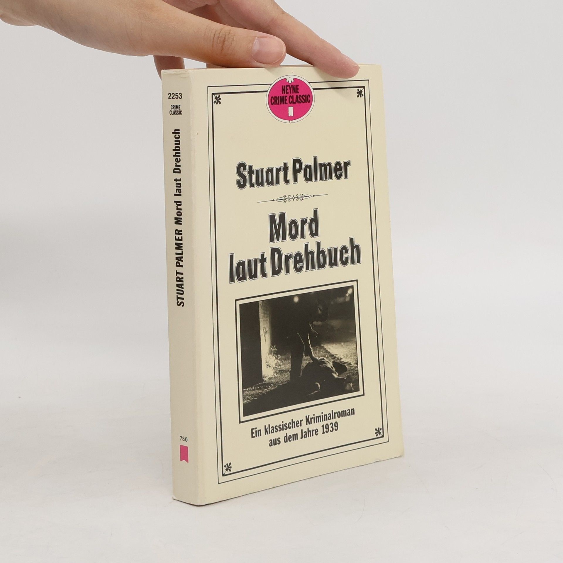 Stuart Palmer Mord laut Drehbuch. Ein klassischer Kriminalroman aus dem Jahre 1939.
