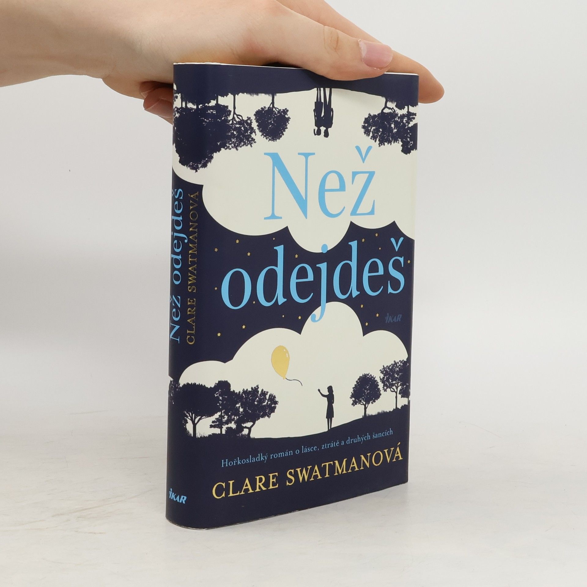 Clare Swatman Než odejdeš
