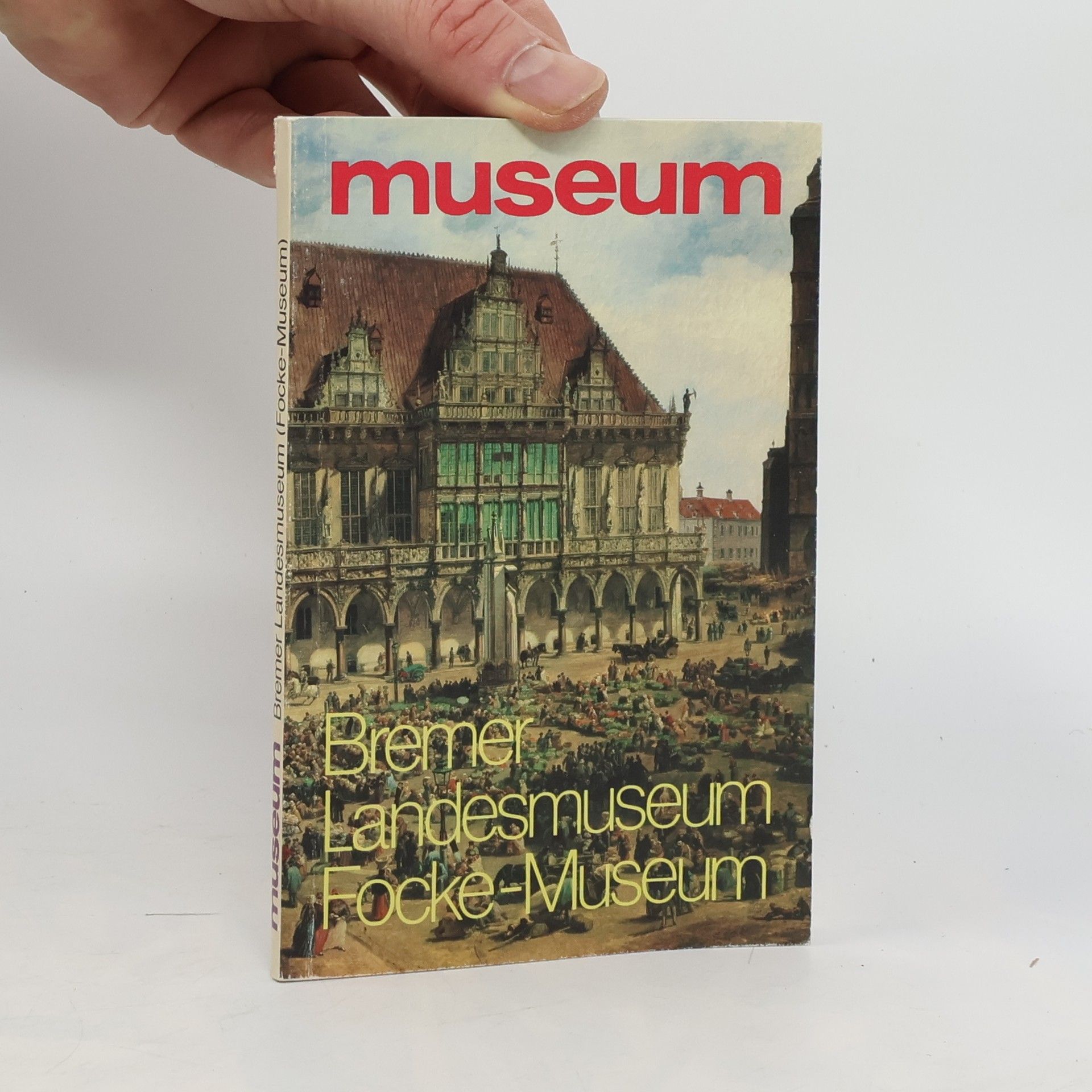 Autorenkollektiv Museum Bremer Landesmuseum Focke - Museum