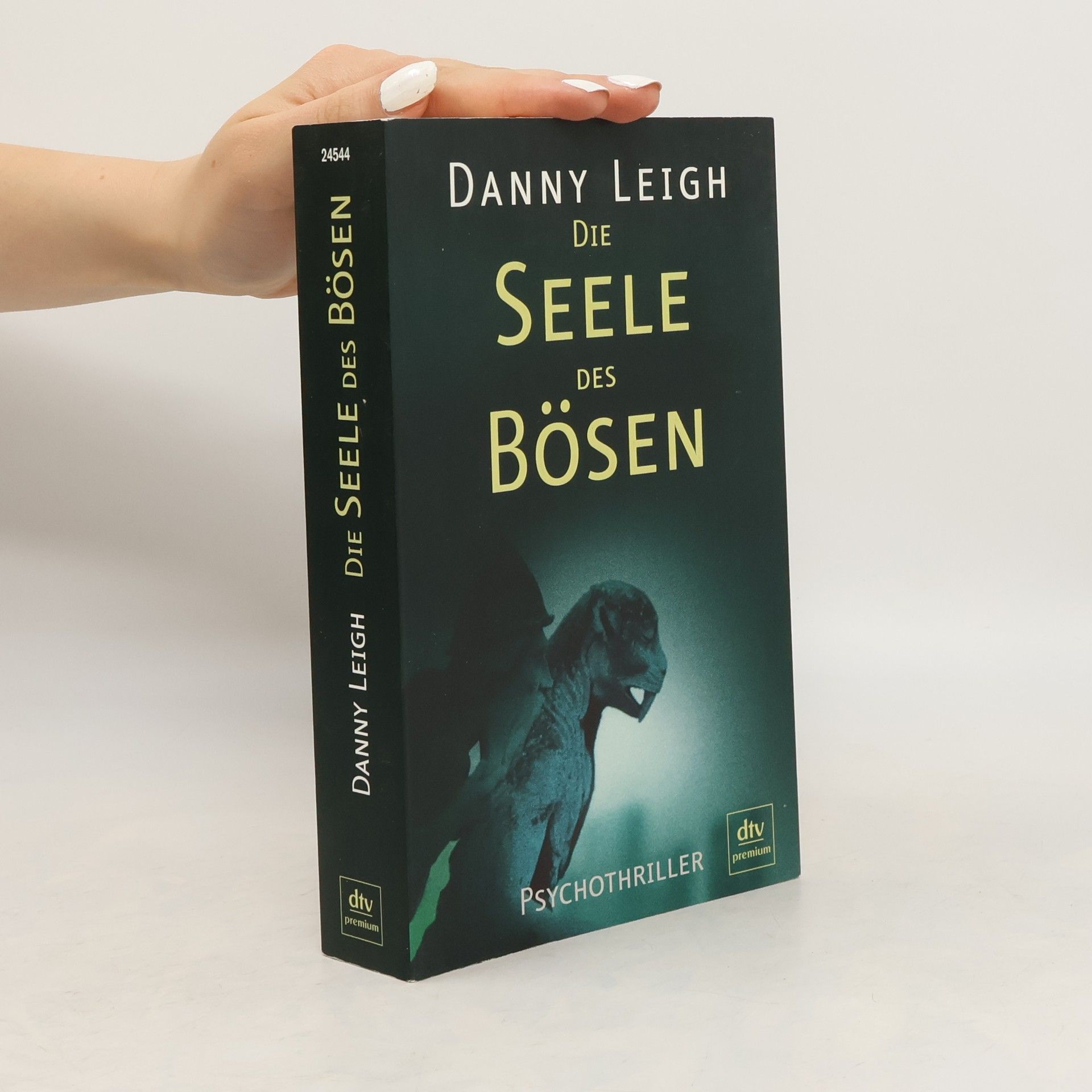 Danny Leigh Die Seele des Bösen