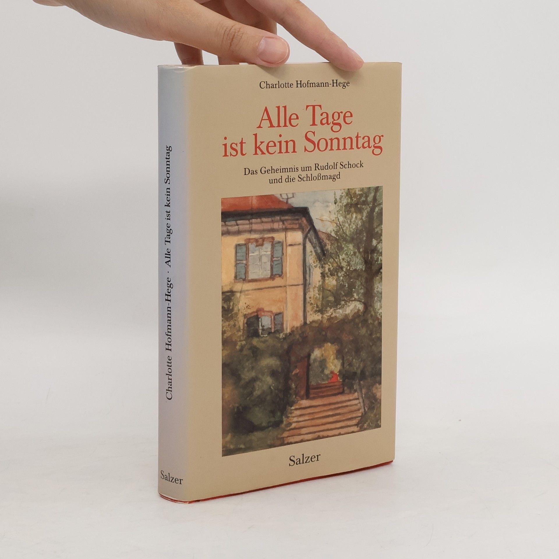 Charlotte Hofmann-Hege Alle Tage ist kein Sonntag