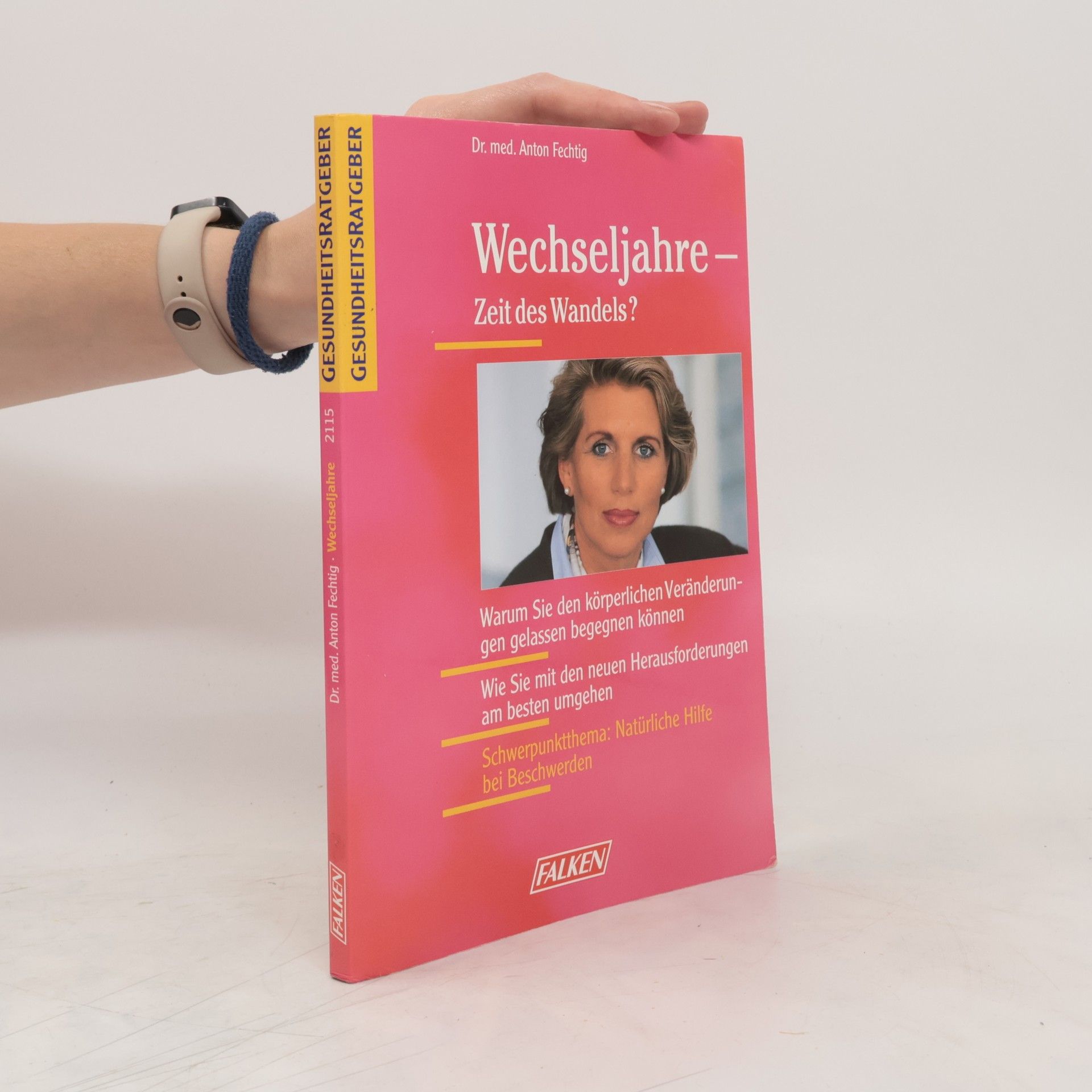 Anton Fechtig Wechseljahre - Zeit des Wandels?