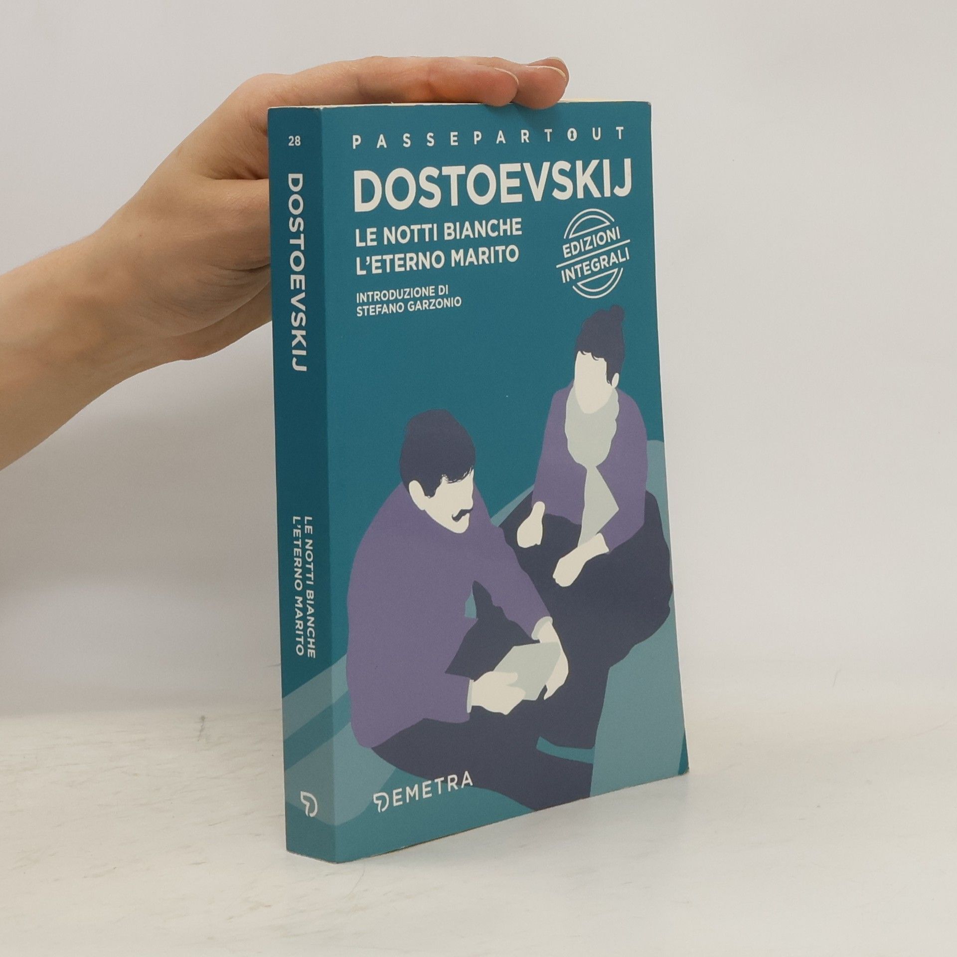 Fjodor Michajlovič Dostojevskij Le notti bianche-L'eterno marito