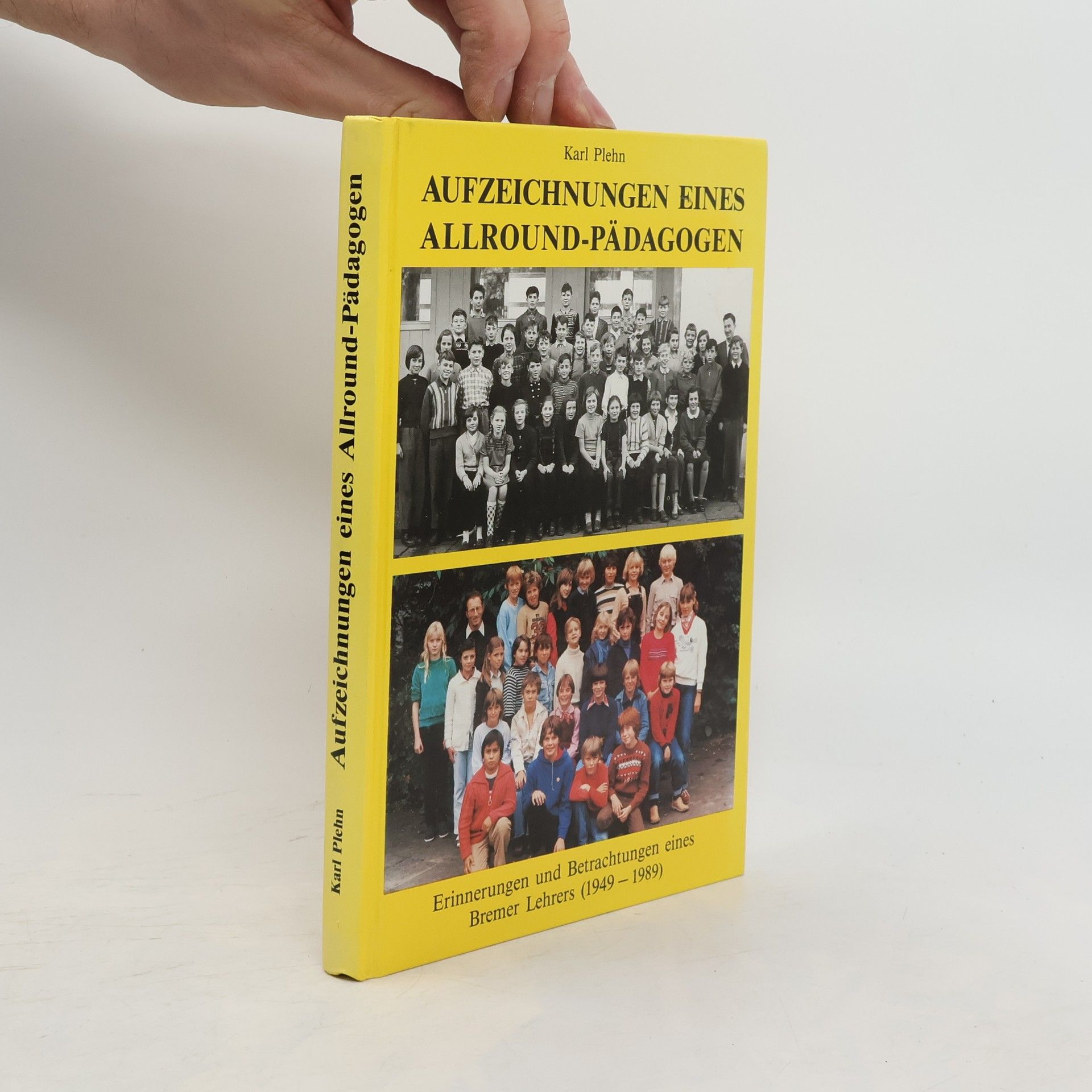 Karl Plehn Aufzeichnungen eines Allround-Pädagogen