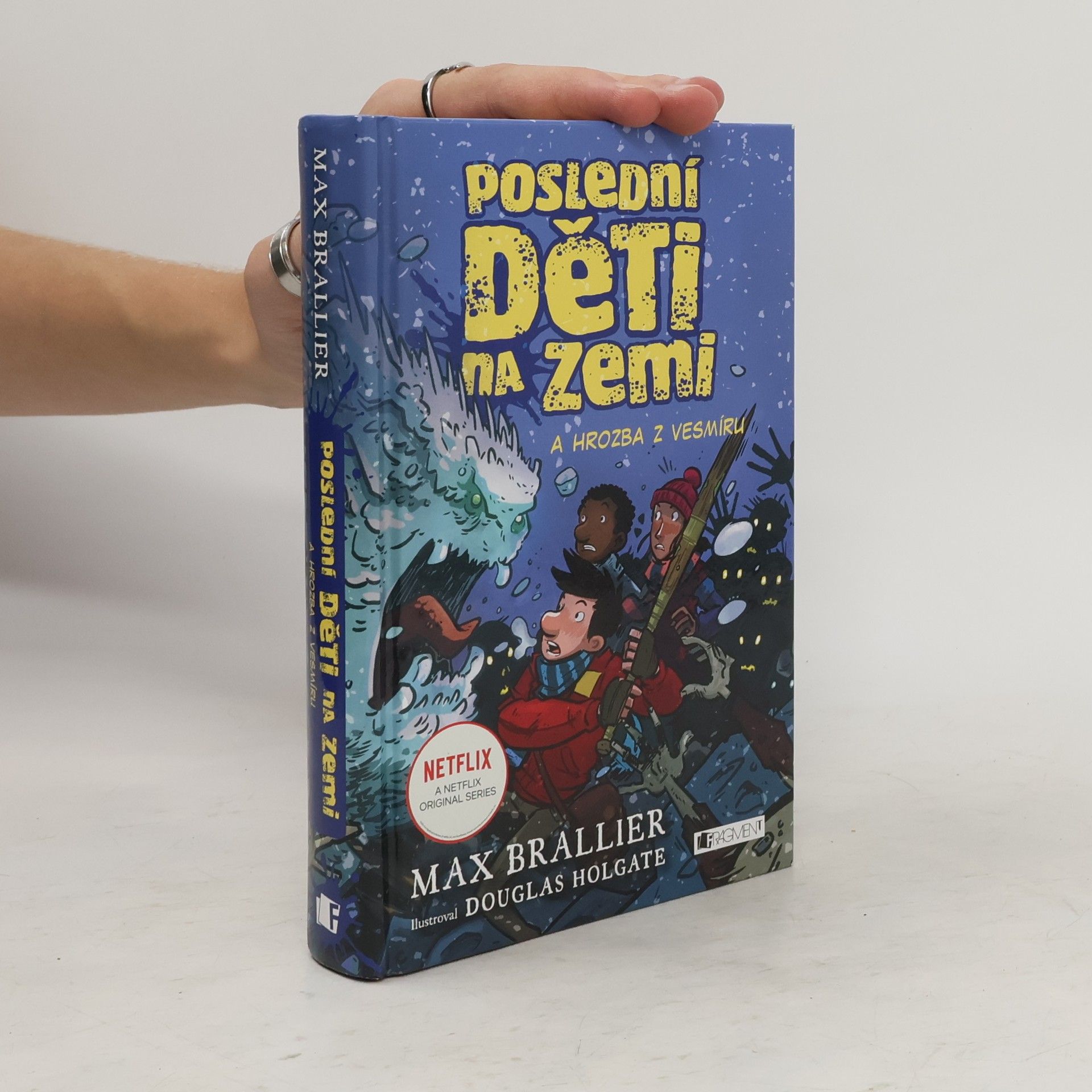 Max Brallier Poslední děti na Zemi a hrozba z vesmíru