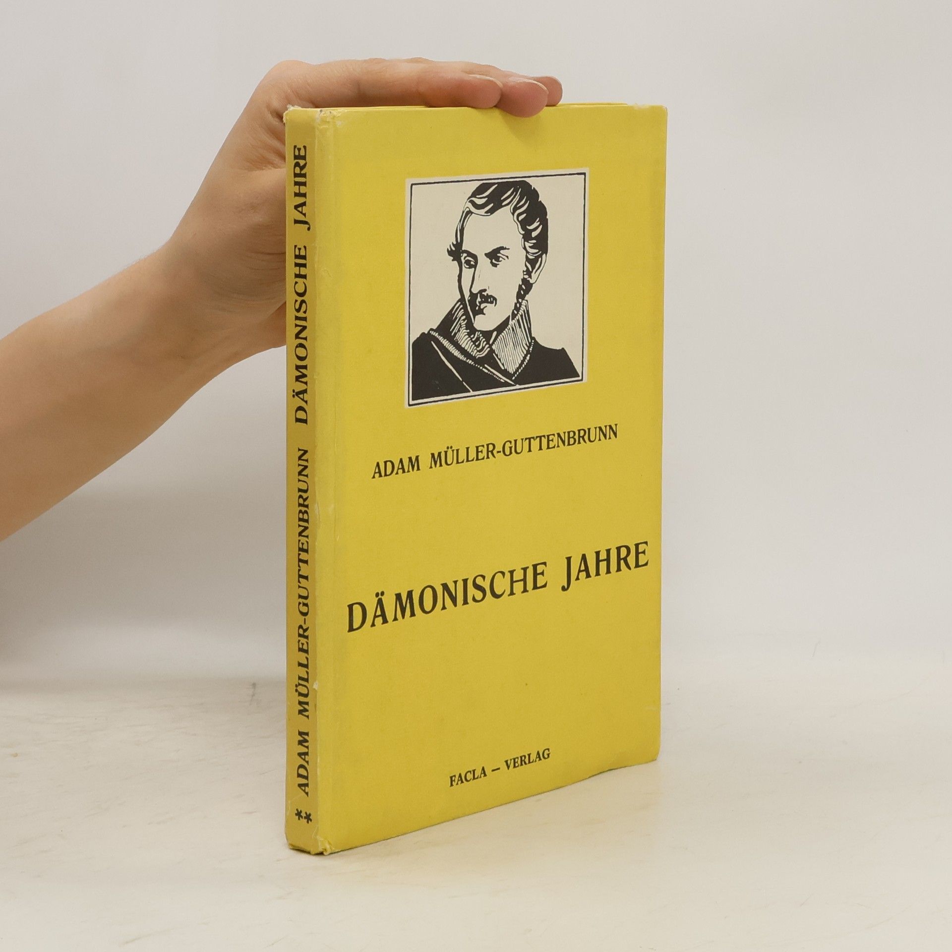 Adam Müller Guttenbrunn Dämonische Jahre