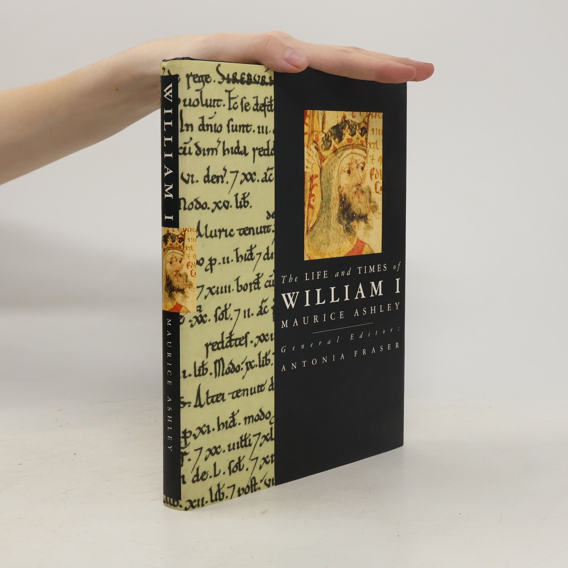 Maurice Ashley The Life and Times of William I