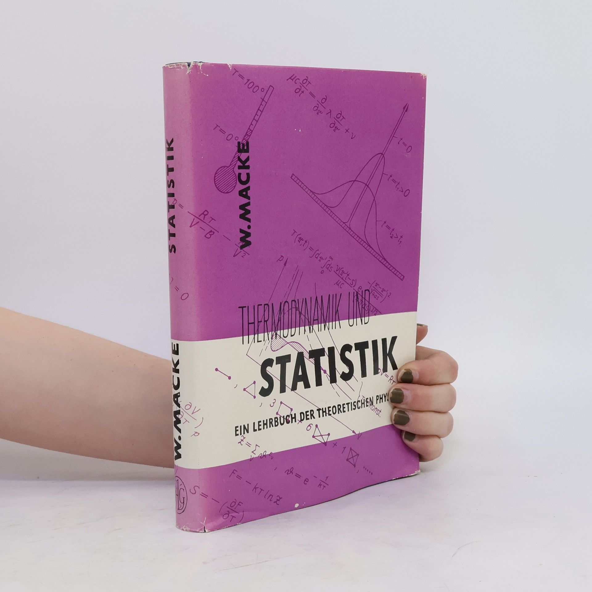 Wilhelm Macke Thermodynamik und Statistik