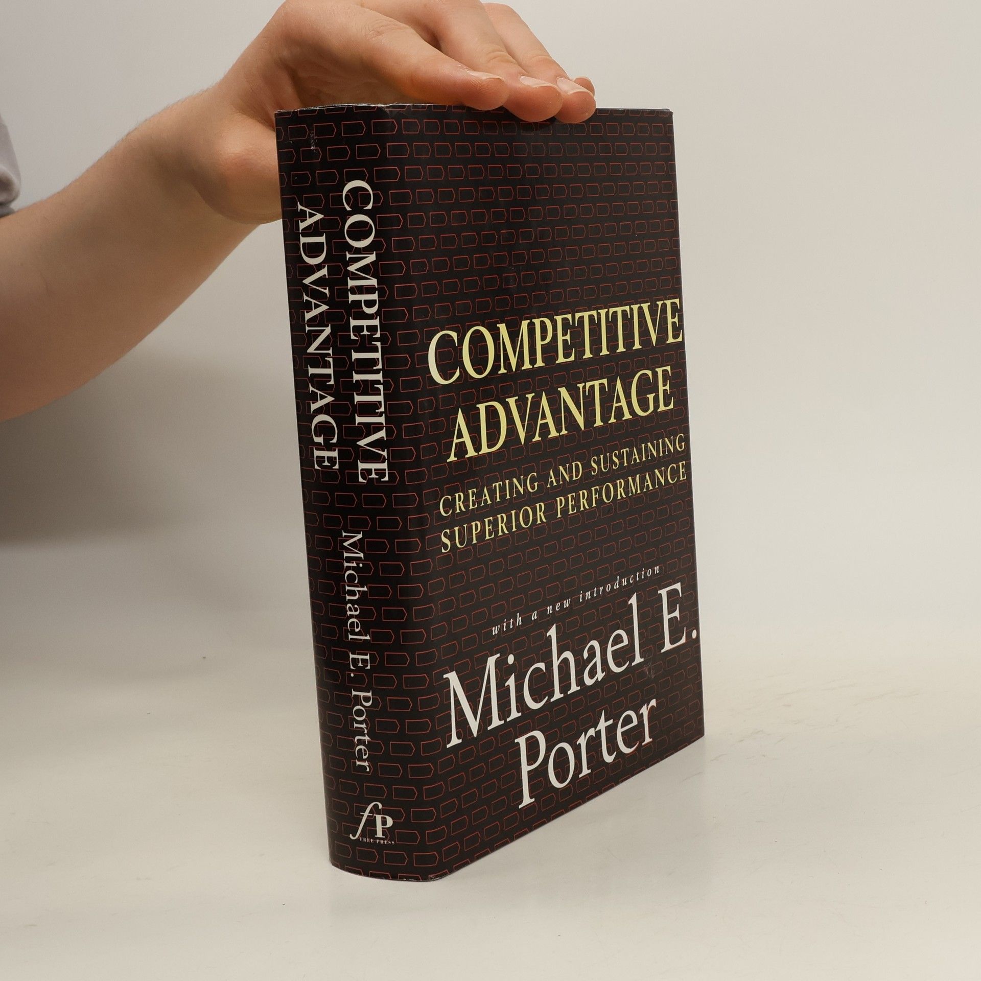 Porter Michael E. Competitive Advantage: Creating and Sustaining Superior Performance