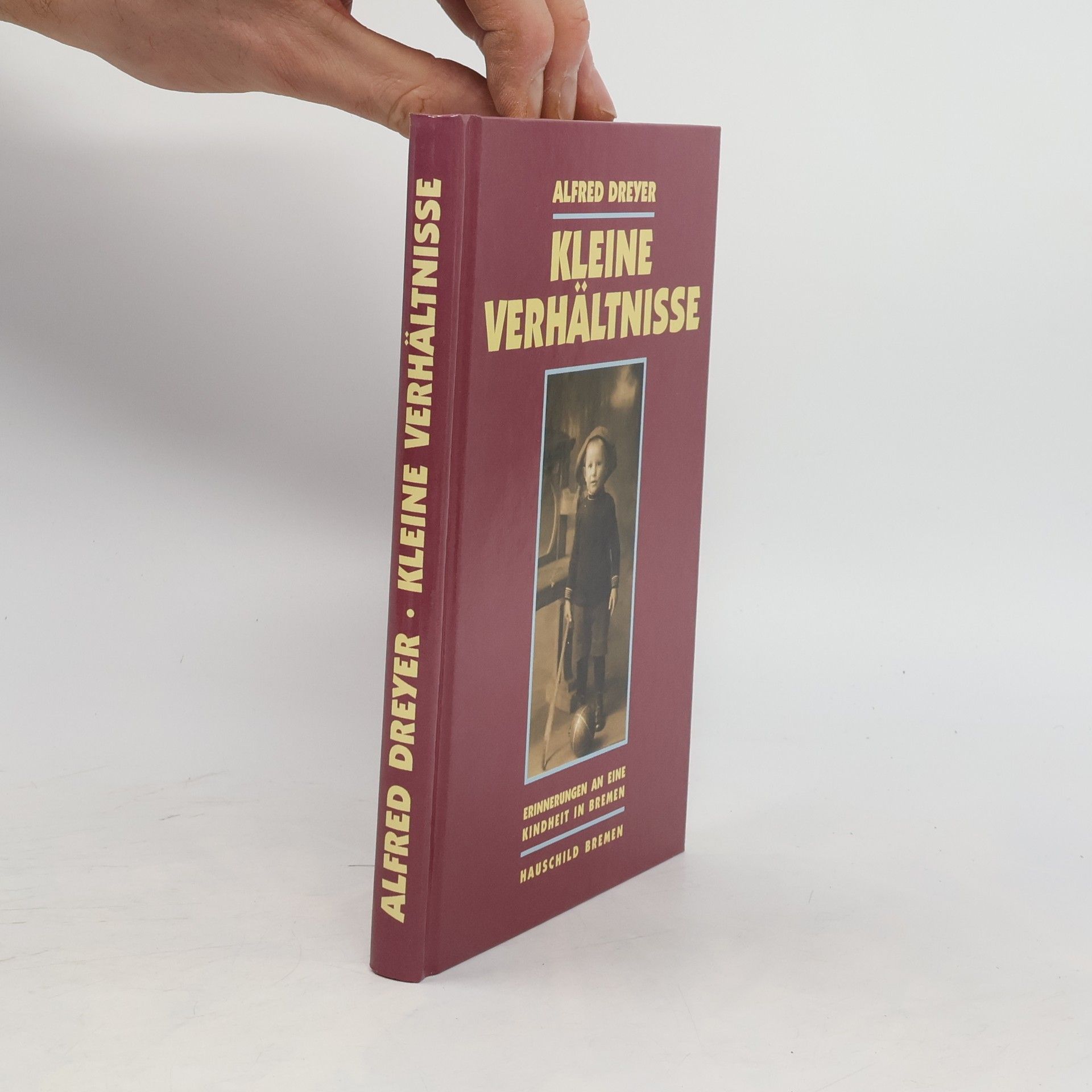 Alfred Dreyer Kleine Verhältnisse