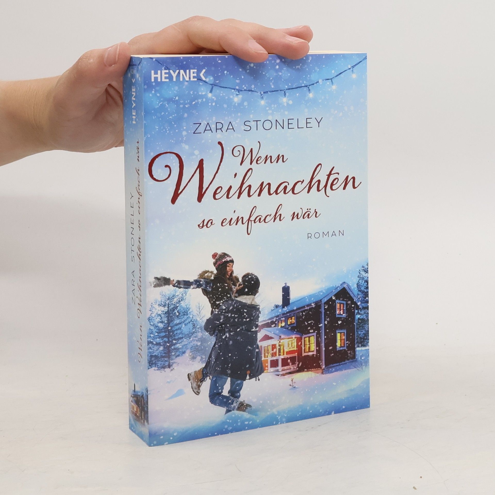 Zara Stoneley Wenn Weihnachten so einfach wär