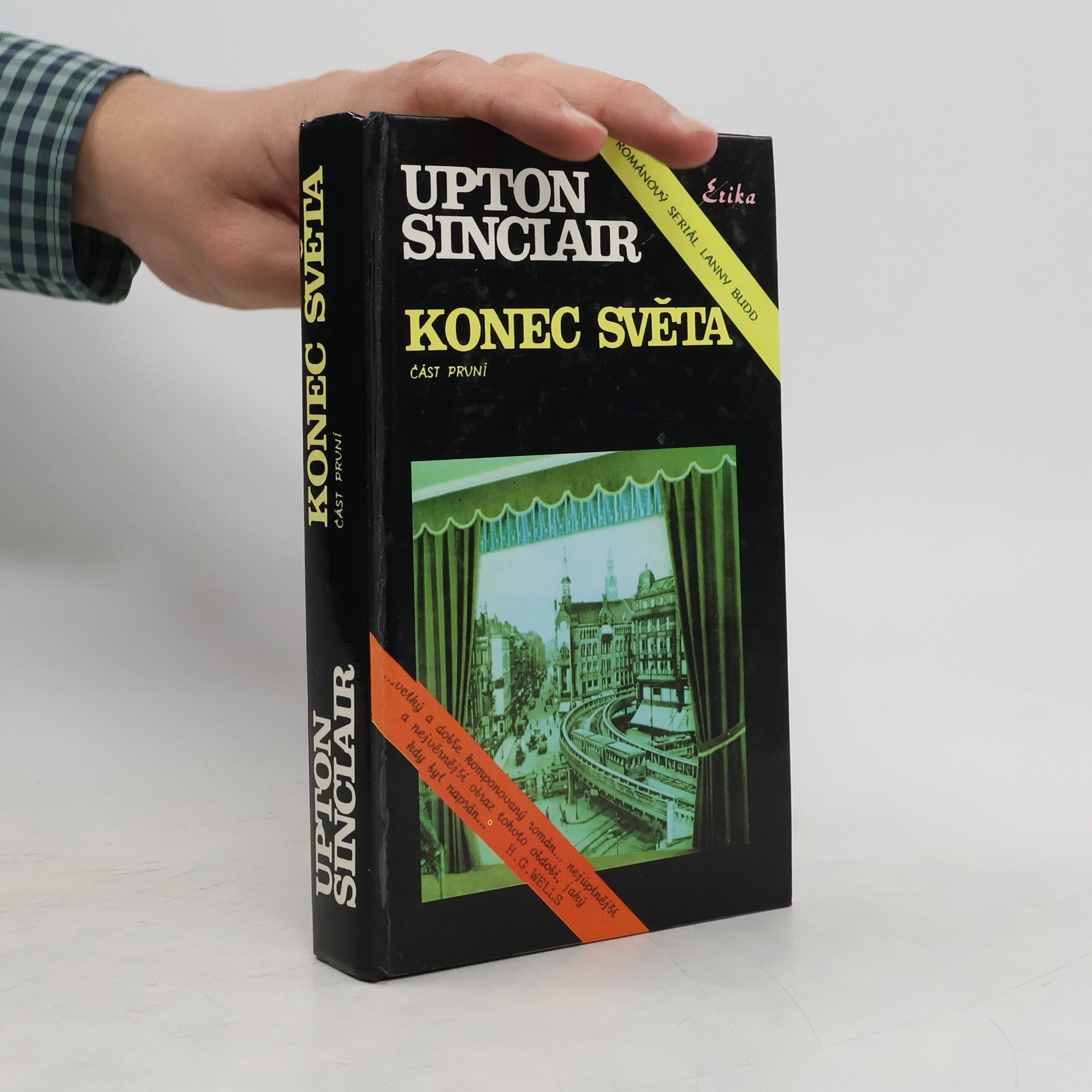 Upton Sinclair Konec světa. Část první.