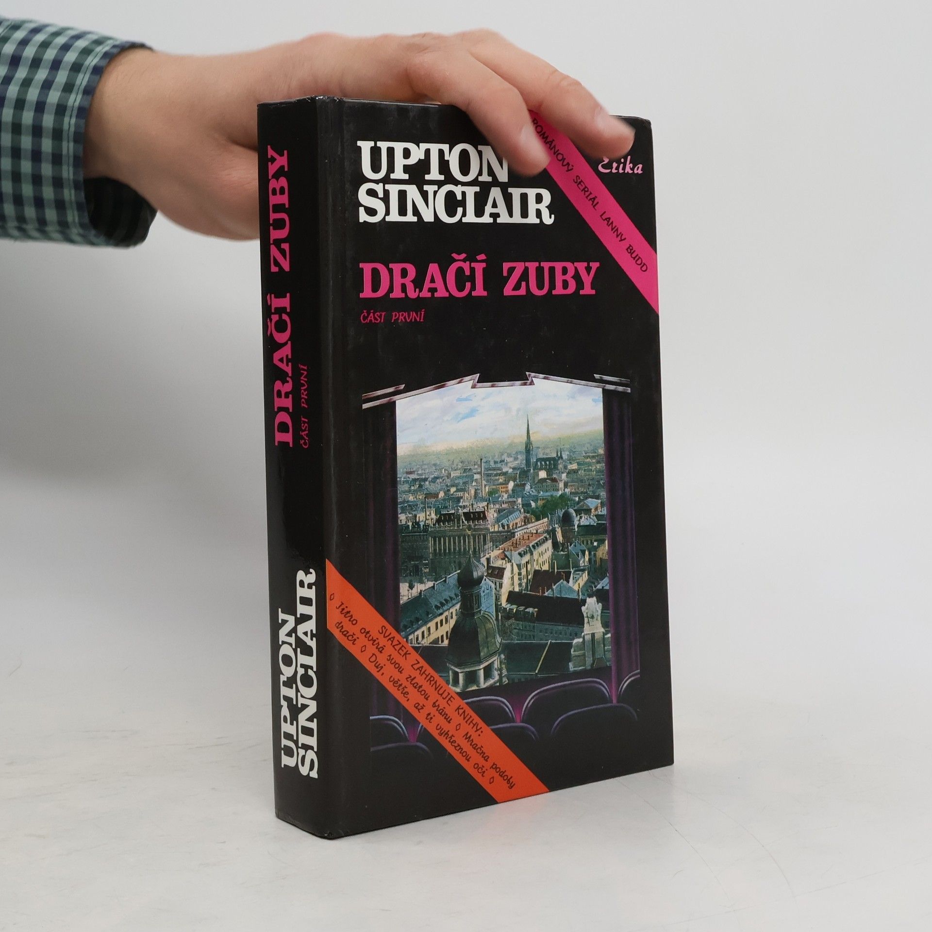 Upton Sinclair Dračí zuby : [románový seriál Lanny Budd]. Část 1