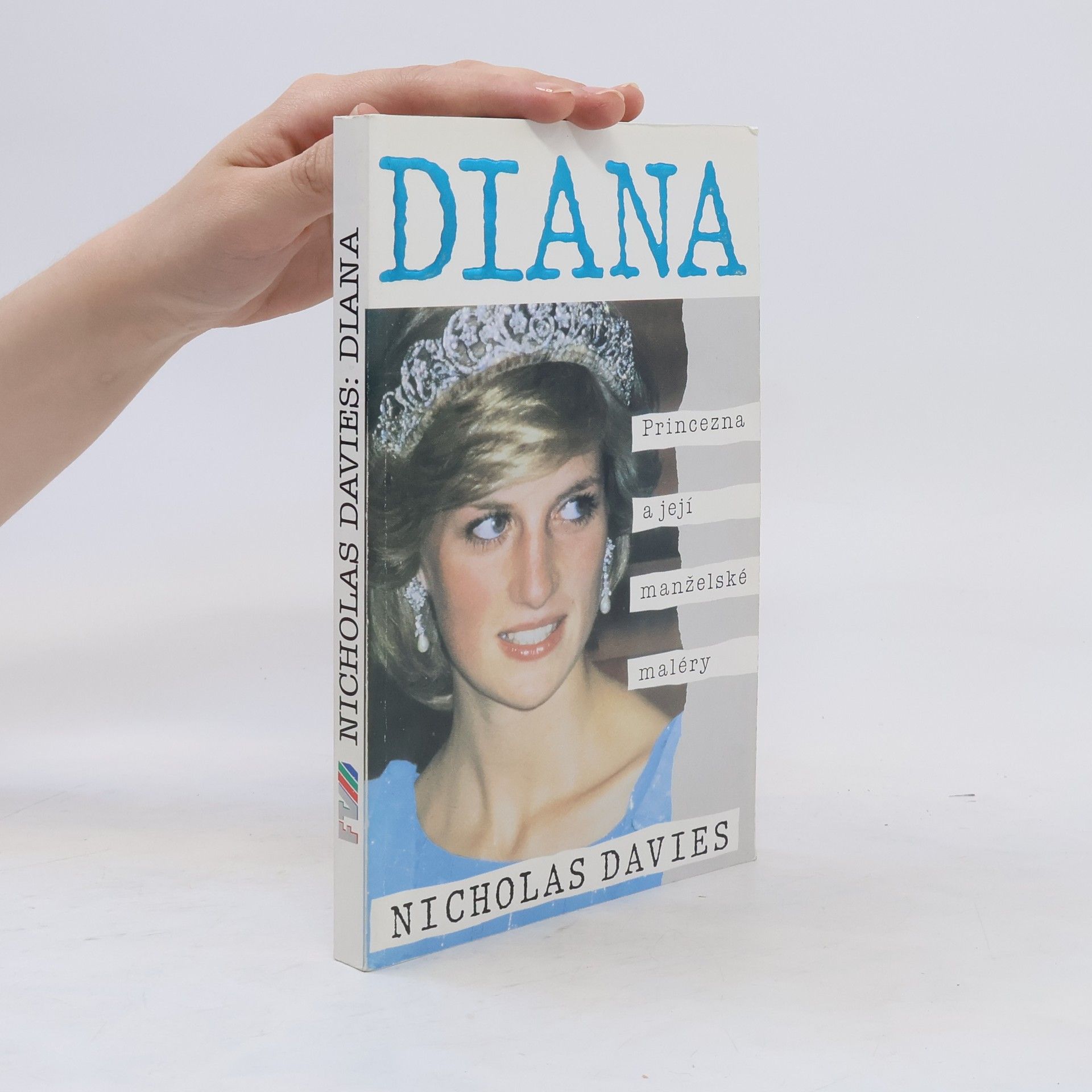 Davies Nicholas Diana. Princezna a její manželské maléry